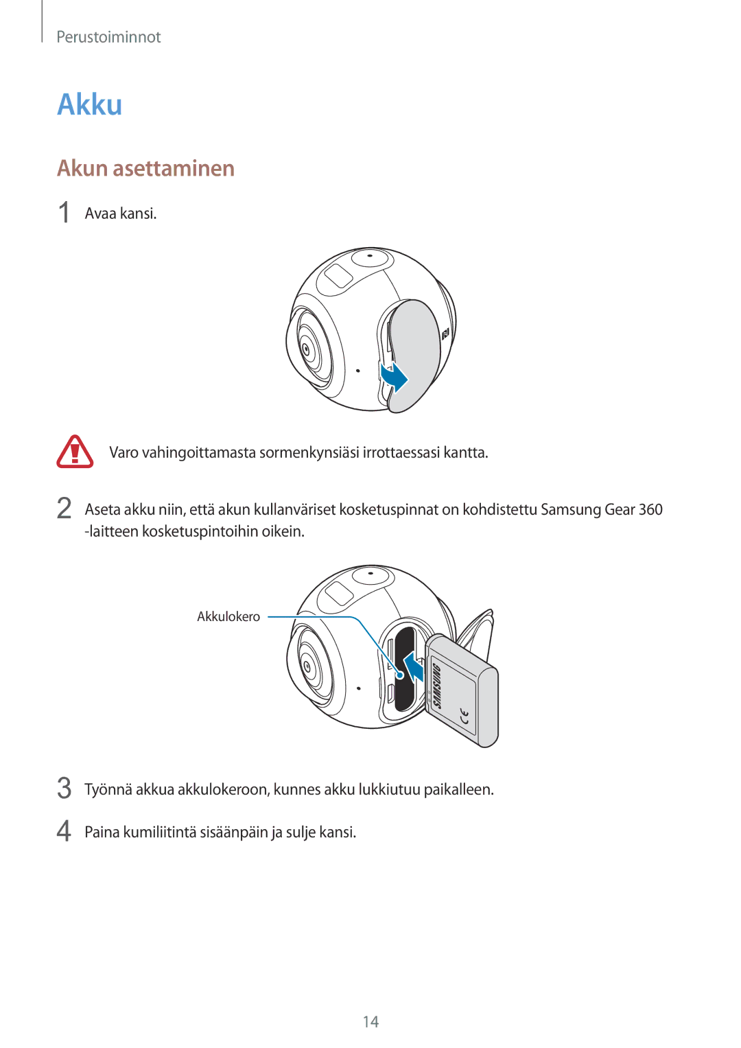 Samsung SM-C200NZWANEE manual Akku, Akun asettaminen 