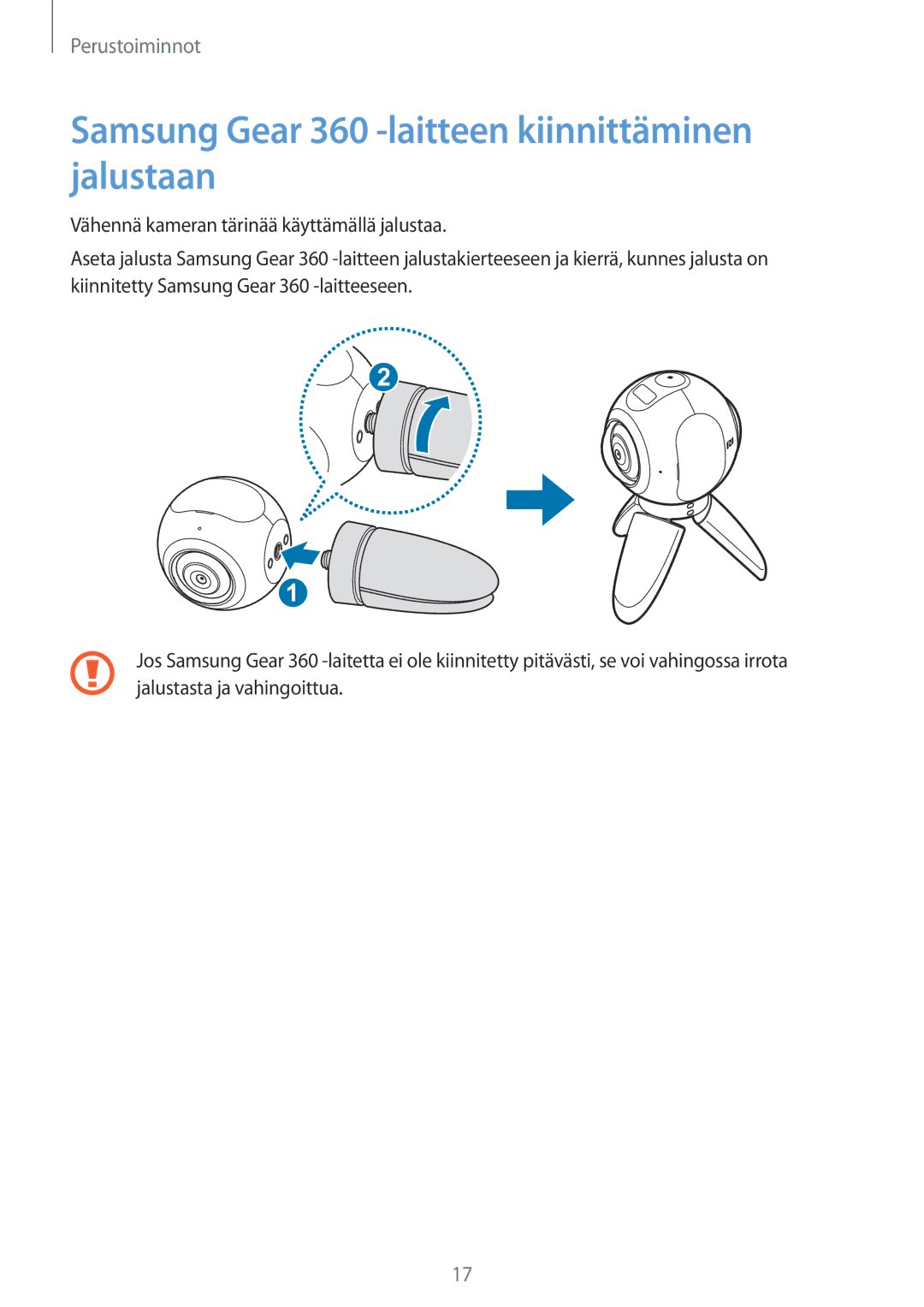 Samsung SM-C200NZWANEE manual Samsung Gear 360 -laitteen kiinnittäminen jalustaan 