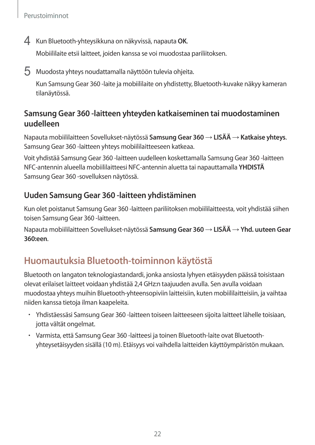 Samsung SM-C200NZWANEE manual Huomautuksia Bluetooth-toiminnon käytöstä, Uuden Samsung Gear 360 -laitteen yhdistäminen 