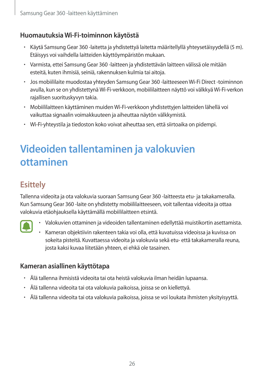 Samsung SM-C200NZWANEE Videoiden tallentaminen ja valokuvien ottaminen, Esittely, Huomautuksia Wi-Fi-toiminnon käytöstä 