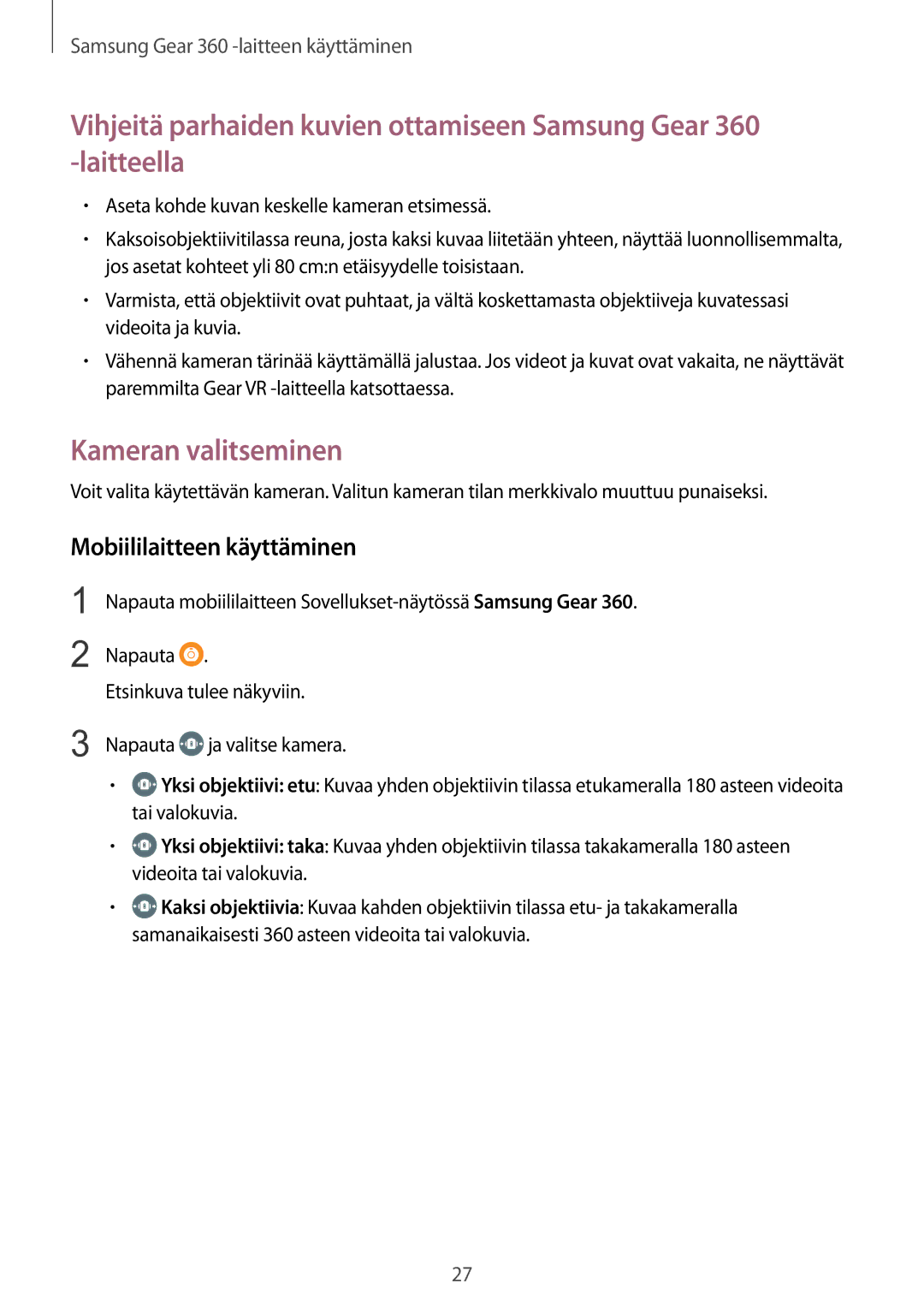 Samsung SM-C200NZWANEE manual Kameran valitseminen, Mobiililaitteen käyttäminen 