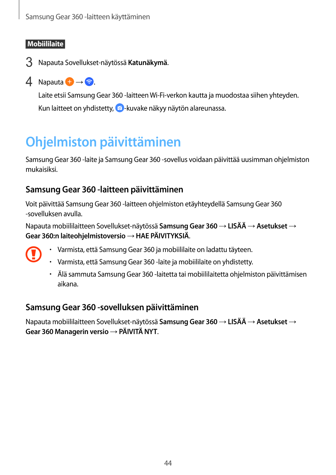 Samsung SM-C200NZWANEE manual Ohjelmiston päivittäminen, Samsung Gear 360 -laitteen päivittäminen 