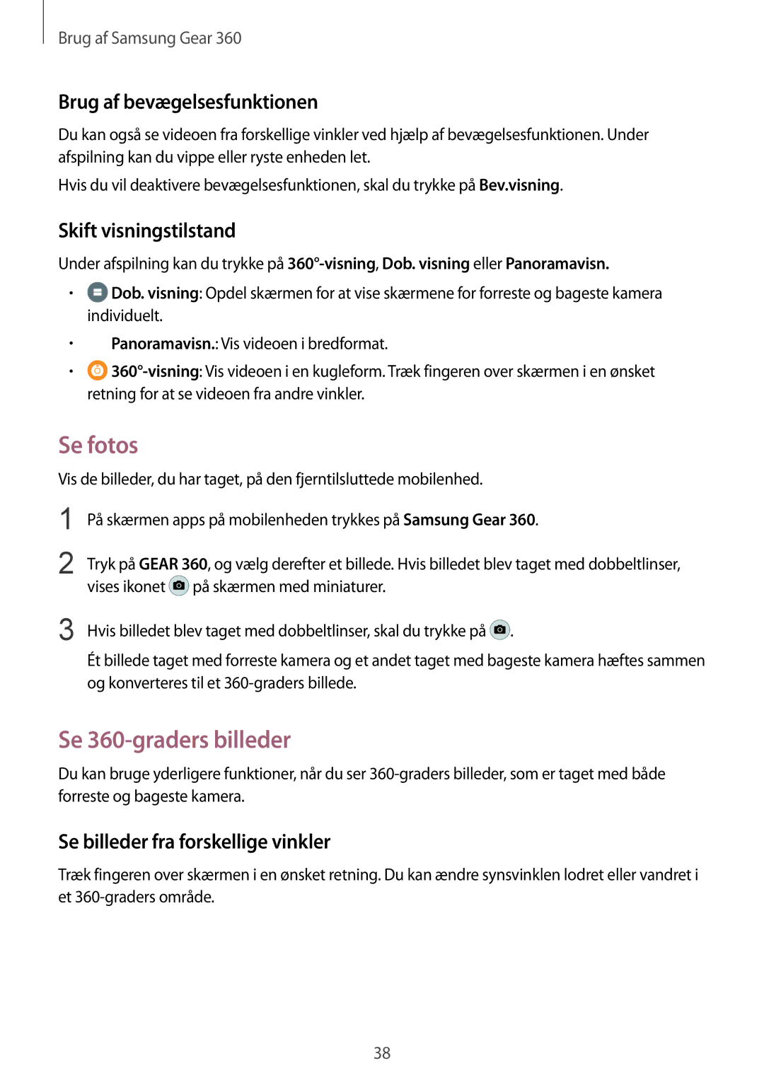 Samsung SM-C200NZWANEE manual Se fotos, Se 360-graders billeder, Brug af bevægelsesfunktionen, Skift visningstilstand 