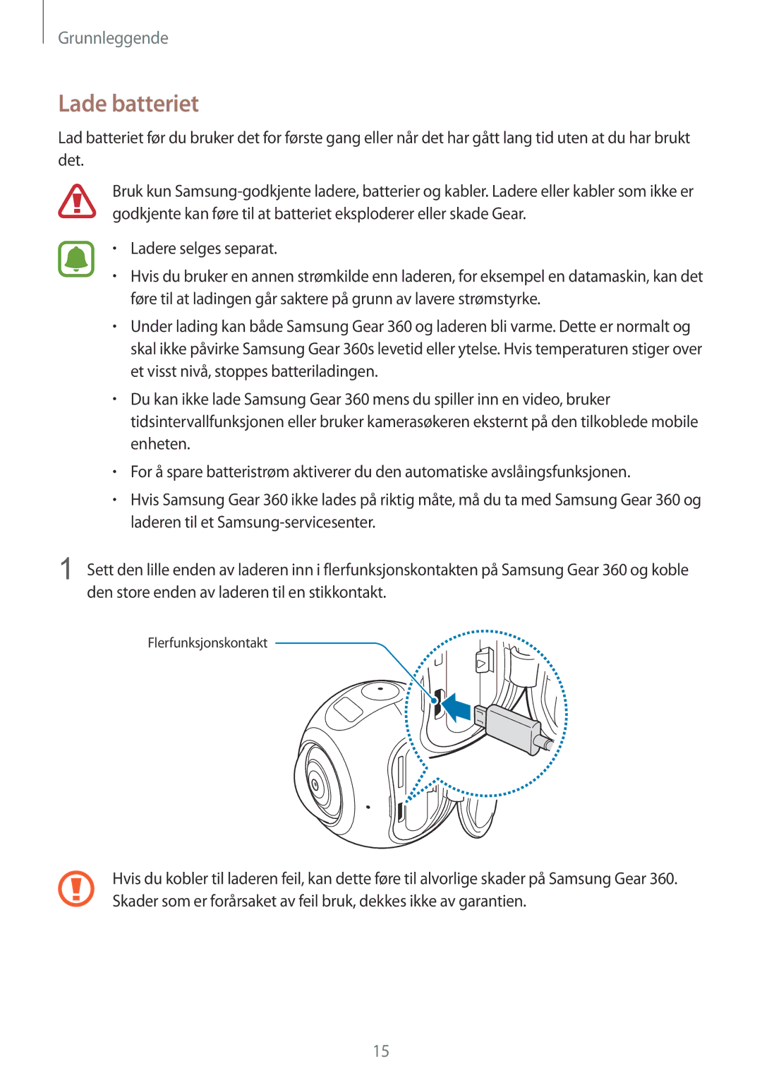 Samsung SM-C200NZWANEE manual Lade batteriet 