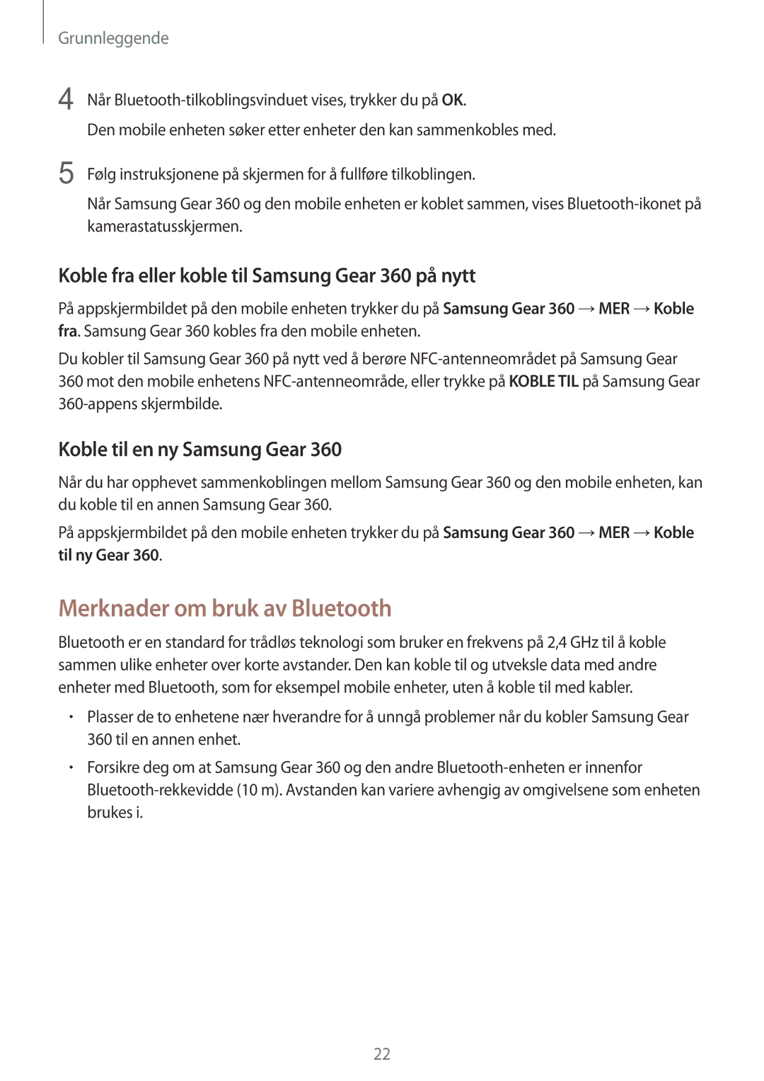 Samsung SM-C200NZWANEE manual Merknader om bruk av Bluetooth, Koble fra eller koble til Samsung Gear 360 på nytt 