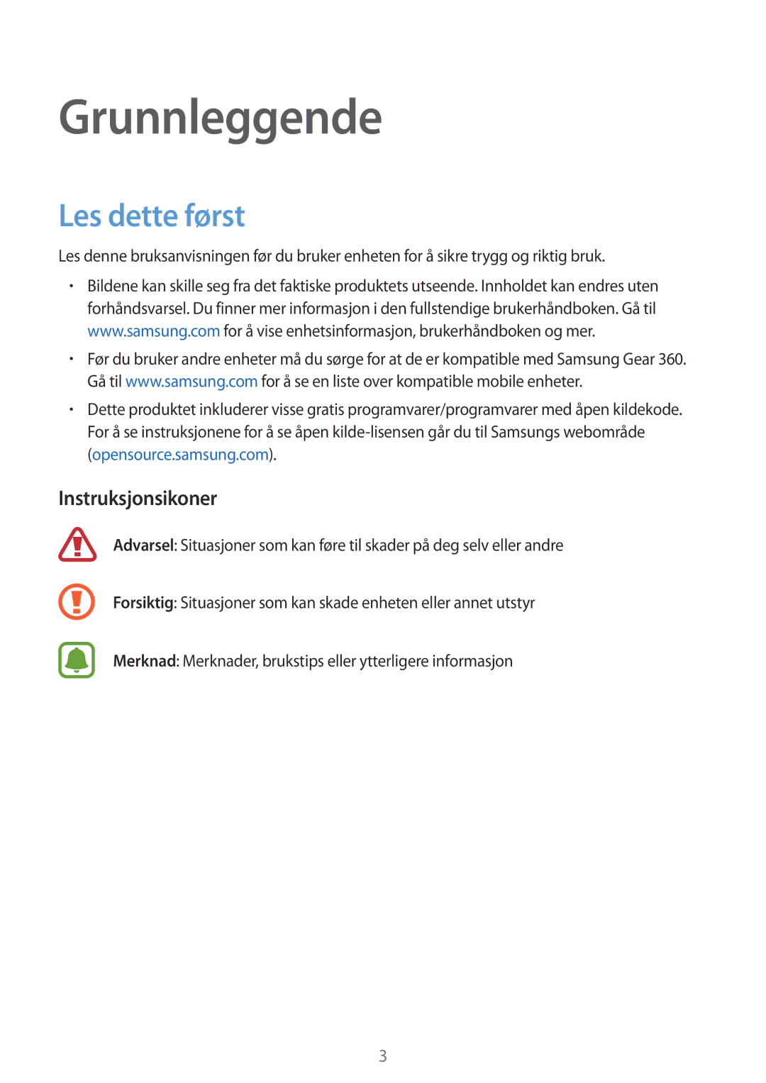 Samsung SM-C200NZWANEE manual Les dette først, Instruksjonsikoner 