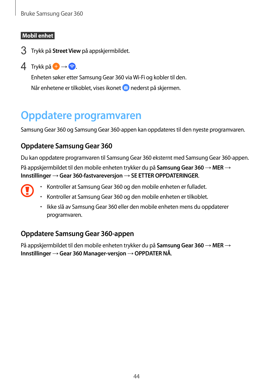 Samsung SM-C200NZWANEE manual Oppdatere programvaren, Oppdatere Samsung Gear 360-appen 