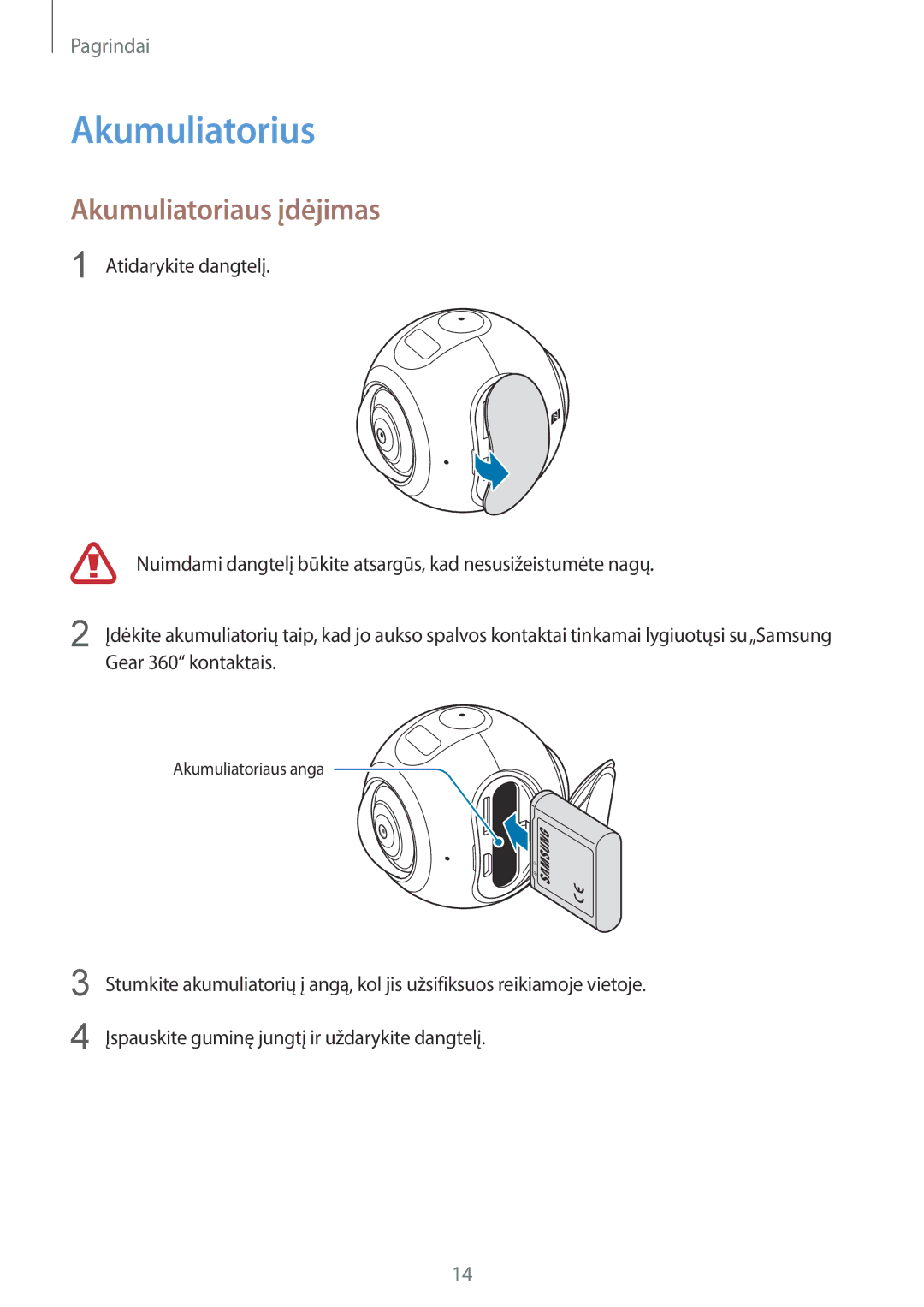 Samsung SM-C200NZWASEB manual Akumuliatorius, Akumuliatoriaus įdėjimas 