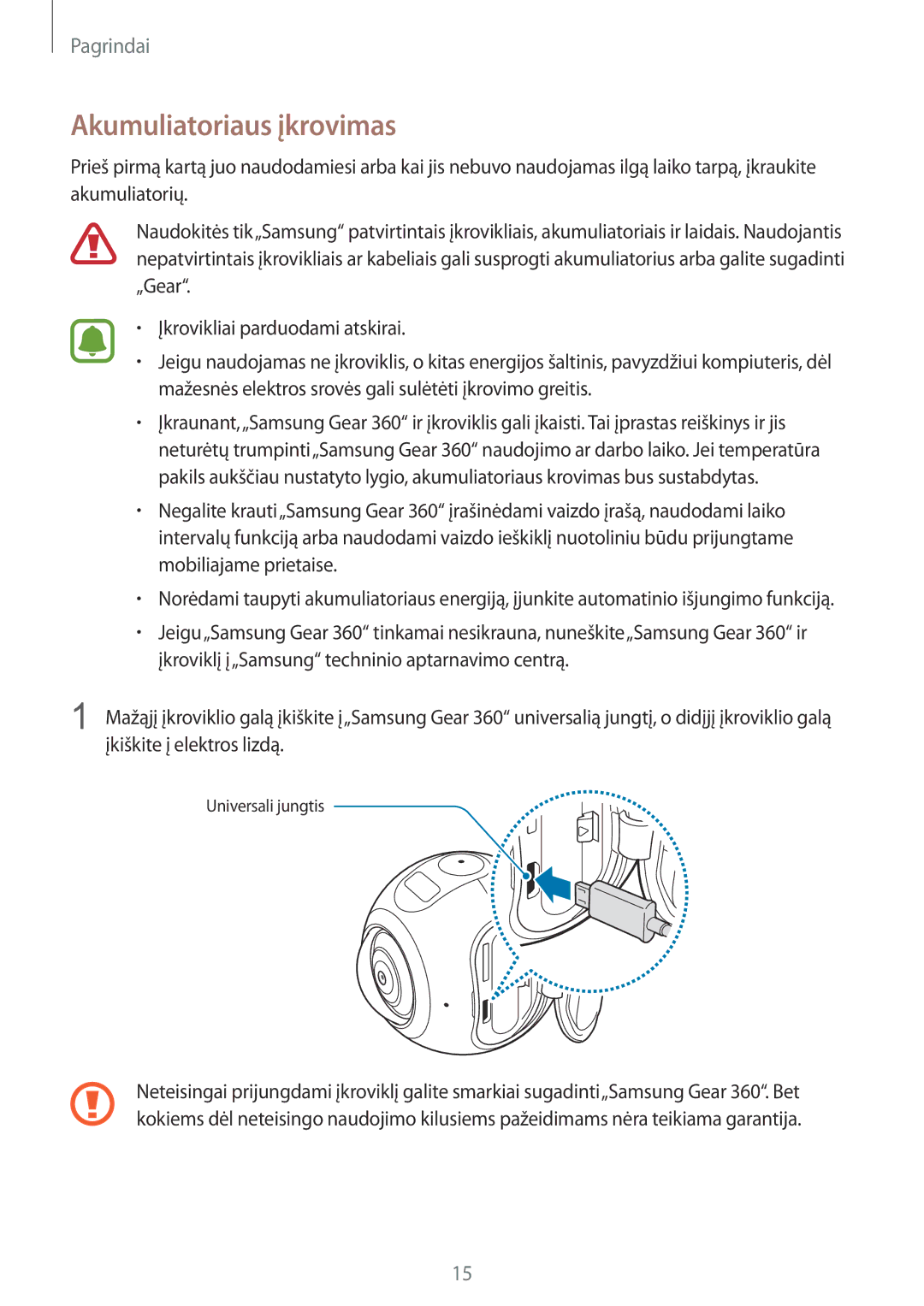 Samsung SM-C200NZWASEB manual Akumuliatoriaus įkrovimas 