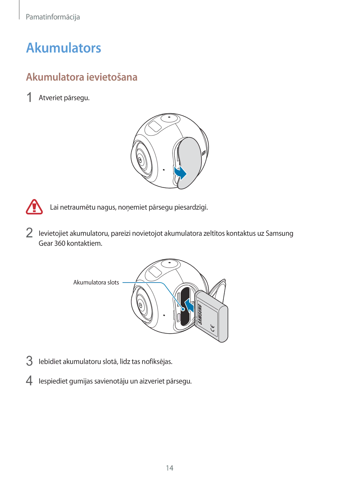 Samsung SM-C200NZWASEB manual Akumulators, Akumulatora ievietošana 