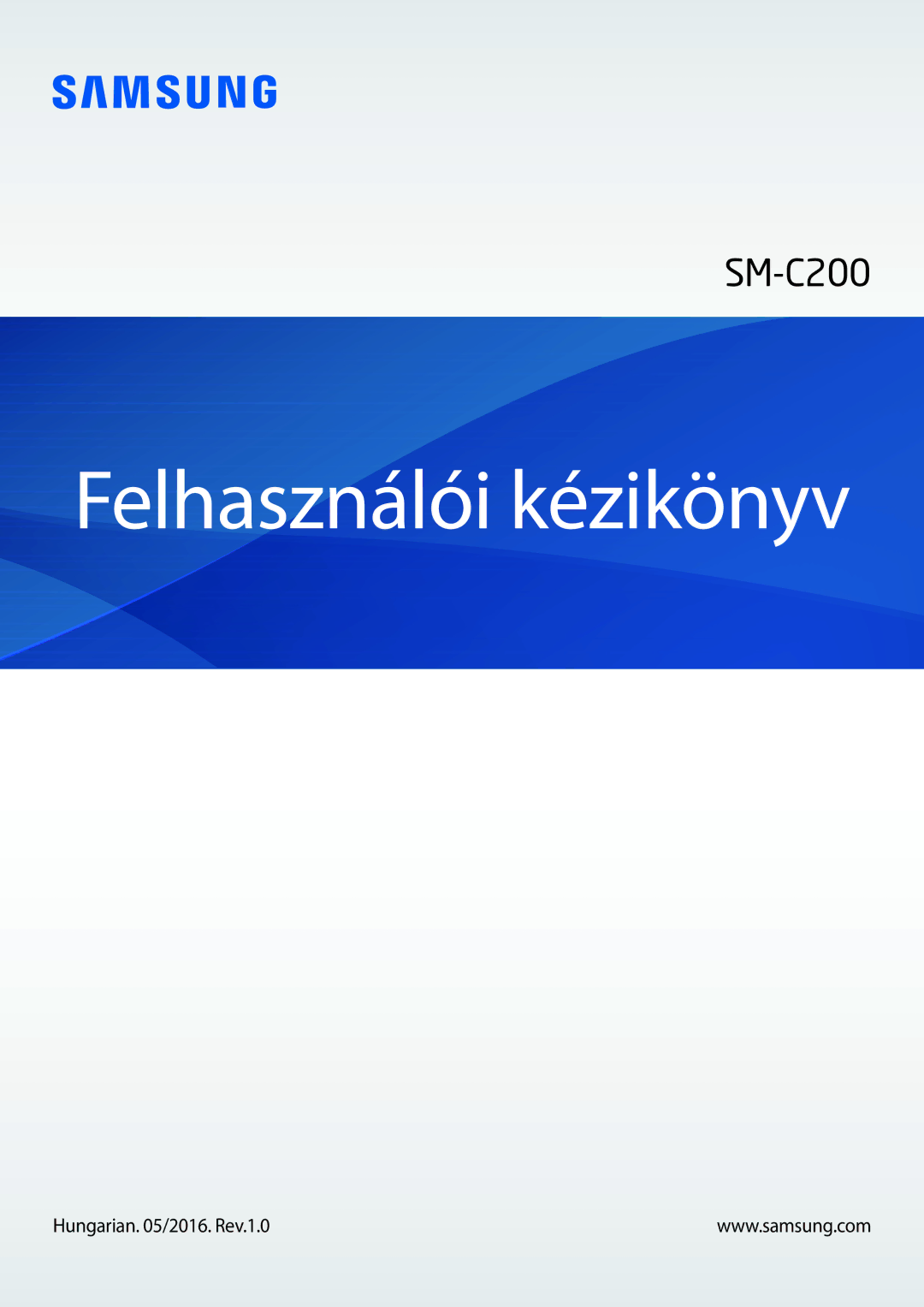 Samsung SM-C200NZWAXEH manual Felhasználói kézikönyv 