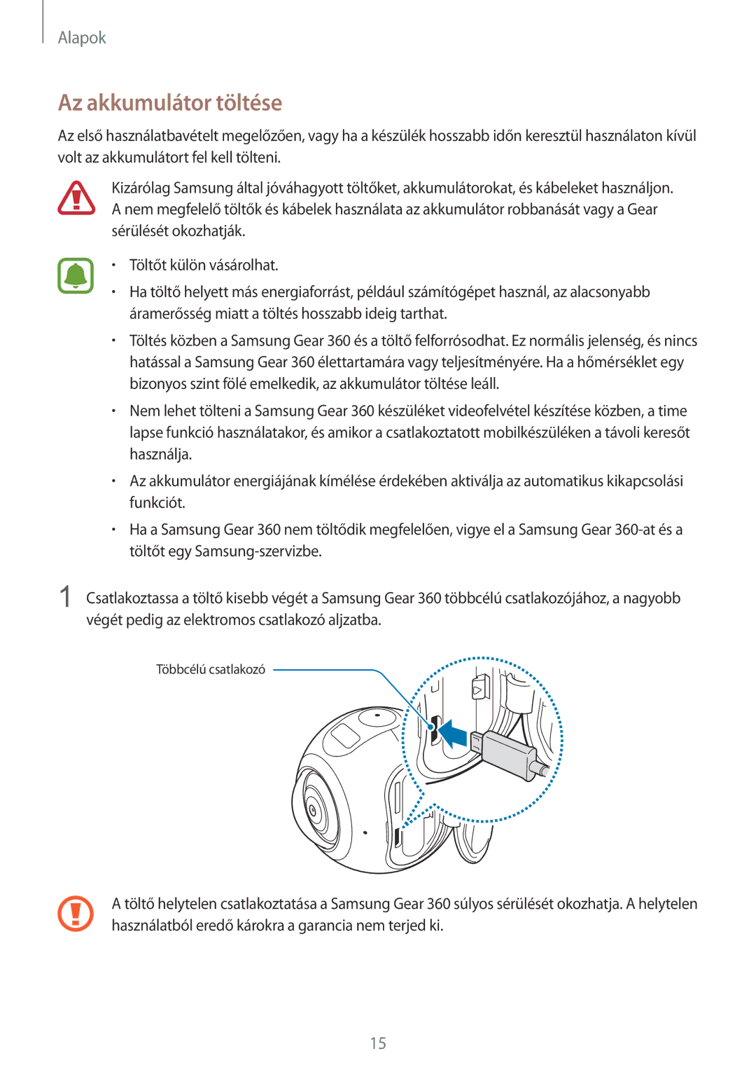 Samsung SM-C200NZWAXEH manual Az akkumulátor töltése 