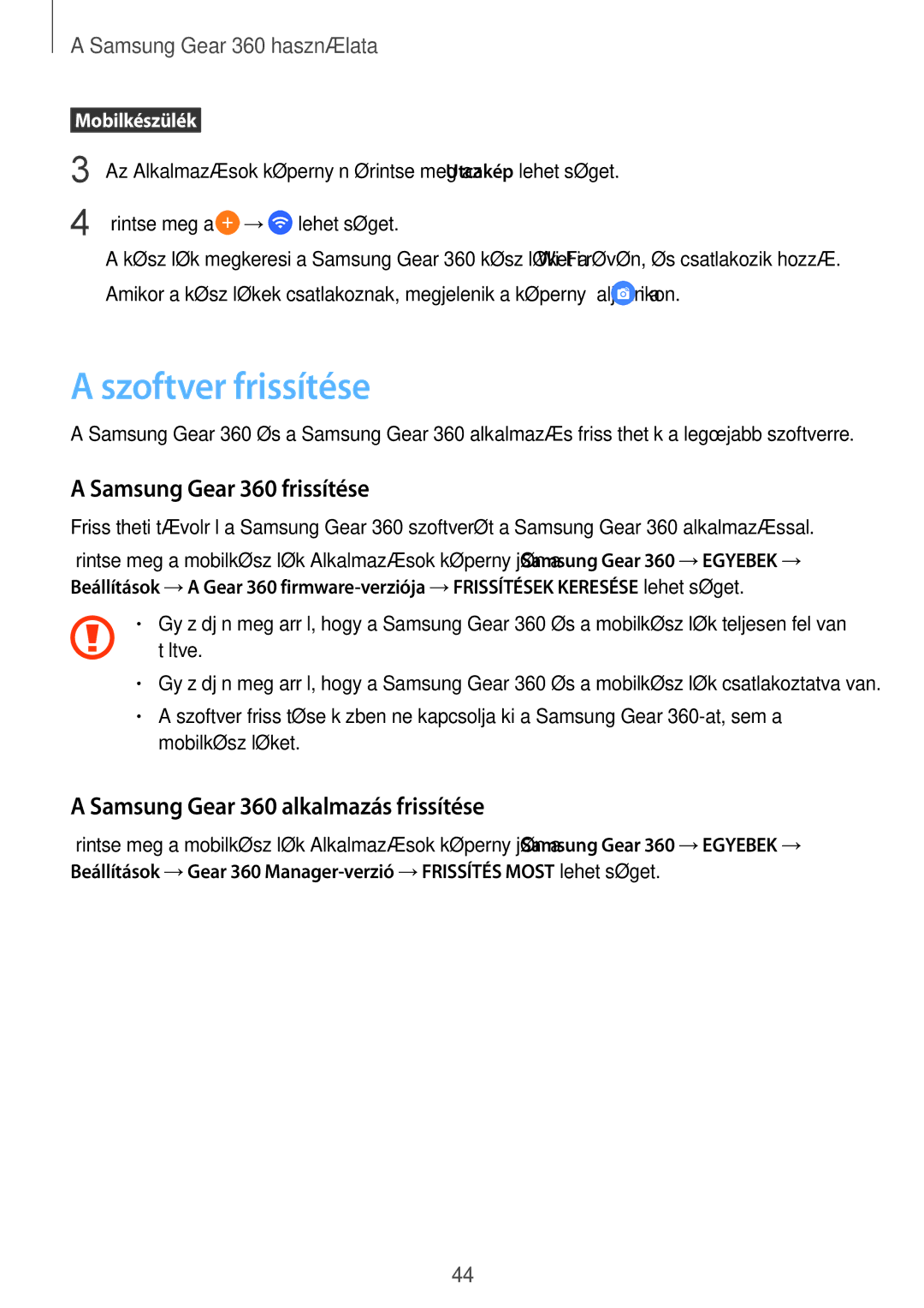 Samsung SM-C200NZWAXEH manual Szoftver frissítése, Samsung Gear 360 frissítése, Samsung Gear 360 alkalmazás frissítése 