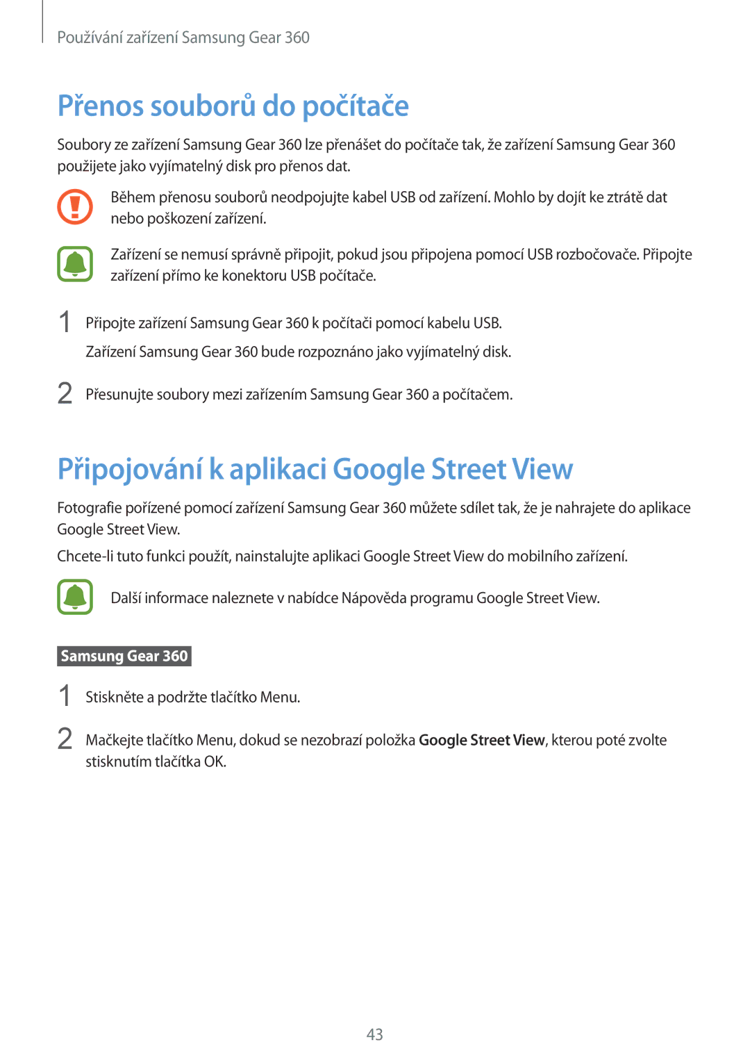 Samsung SM-C200NZWAXEZ manual Přenos souborů do počítače, Připojování k aplikaci Google Street View 