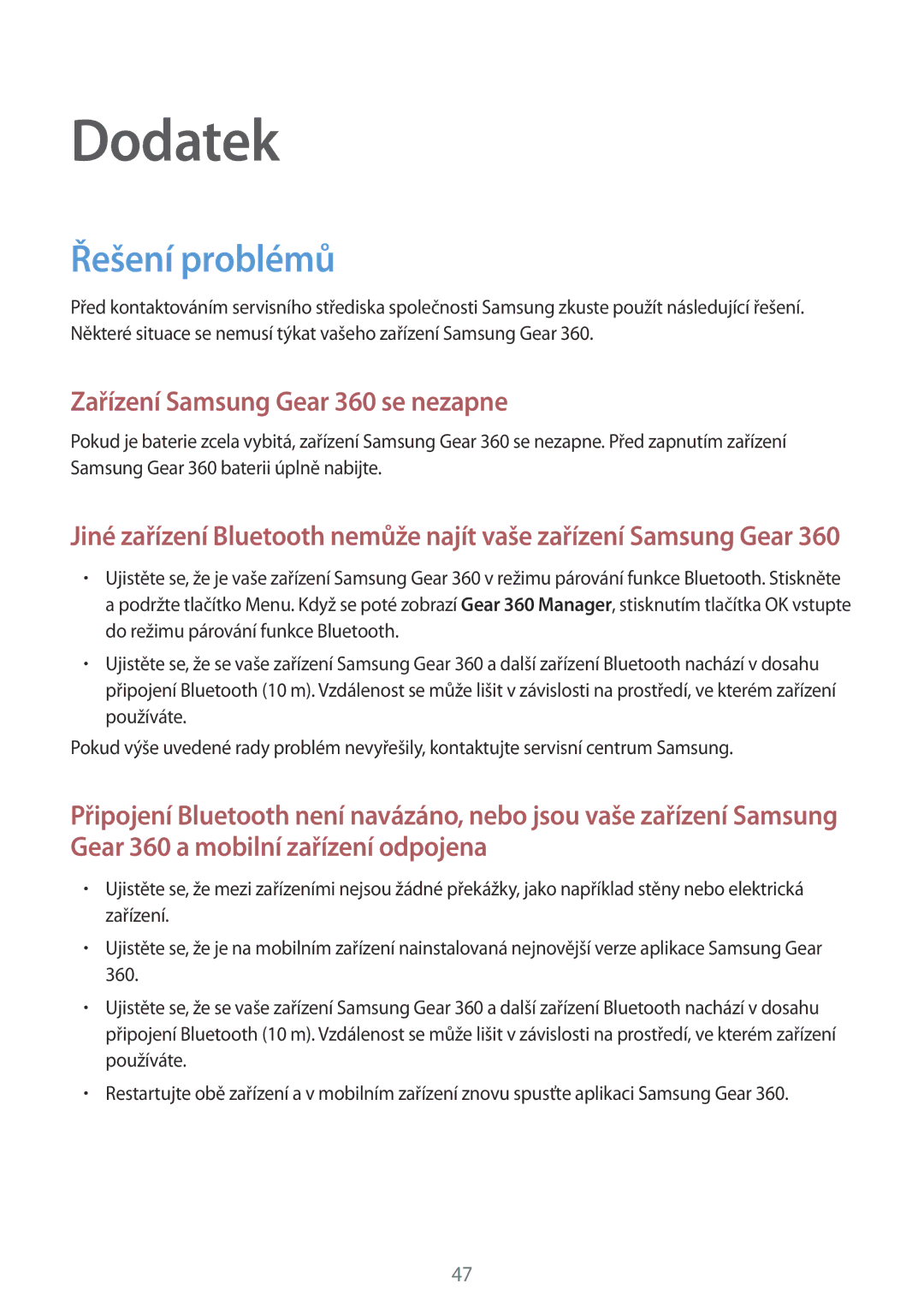 Samsung SM-C200NZWAXEZ manual Dodatek, Řešení problémů 