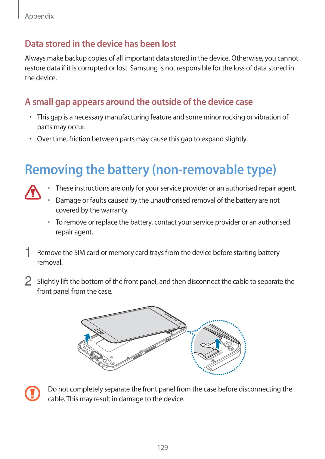 Samsung SM-E500FZWDKSA, SM-E500FZNDKSA Removing the battery non-removable type, Data stored in the device has been lost 