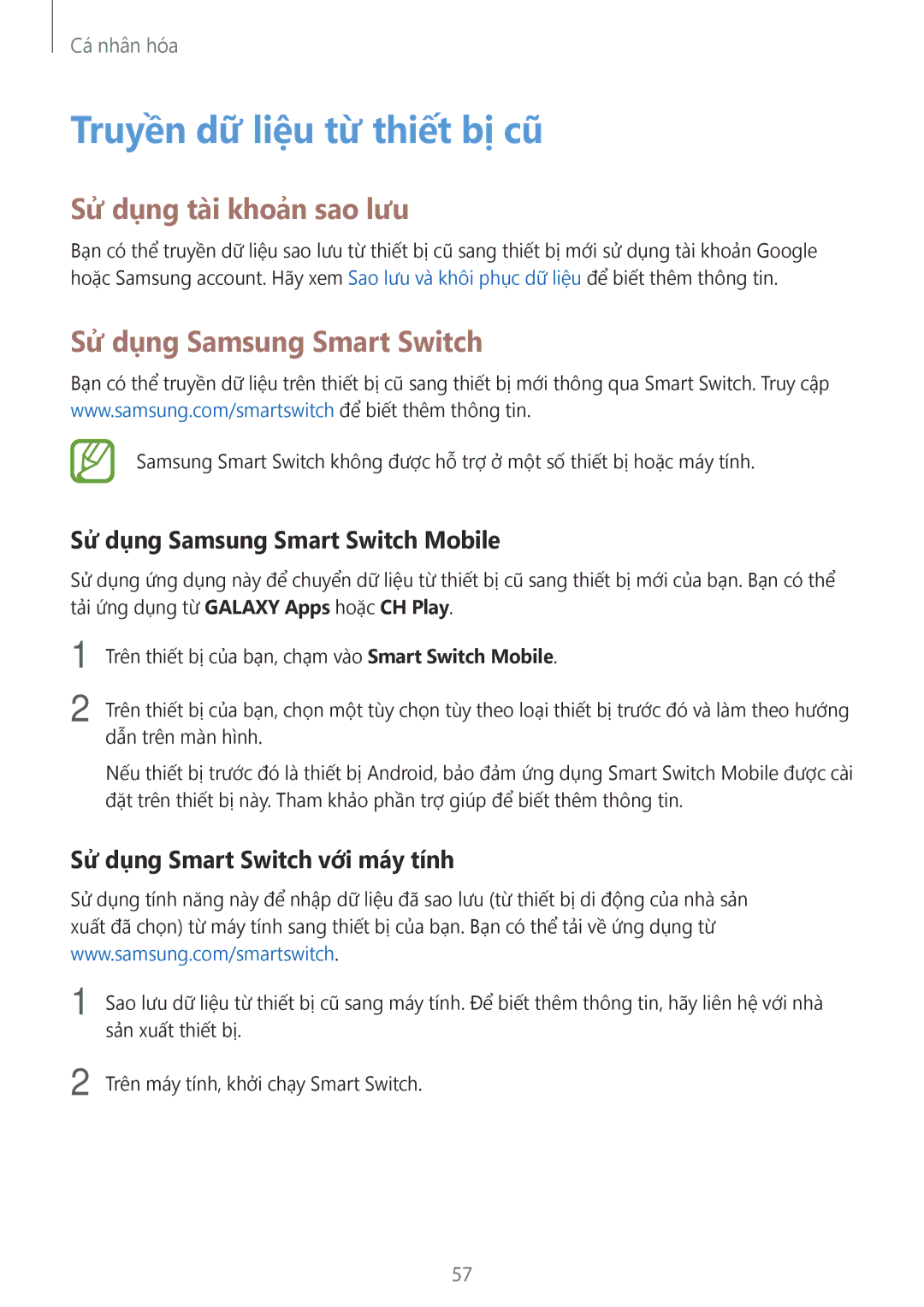 Samsung SM-E700HZKDXXV manual Truyền dữ liệu từ thiết bị cũ, Sử dụng tài khoản sao lưu, Sử dụng Samsung Smart Switch 