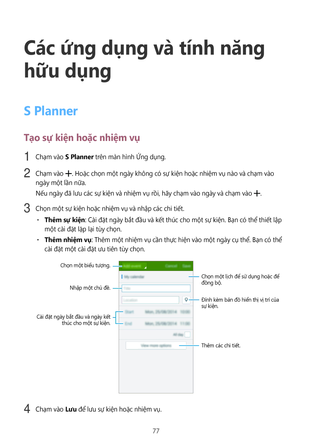 Samsung SM-E700HZKDXXV, SM-E700HZWDXXV manual Các ứng dụng và tính năng hữu dụng, Planner, Tạo sự kiện hoặc nhiệm vụ 