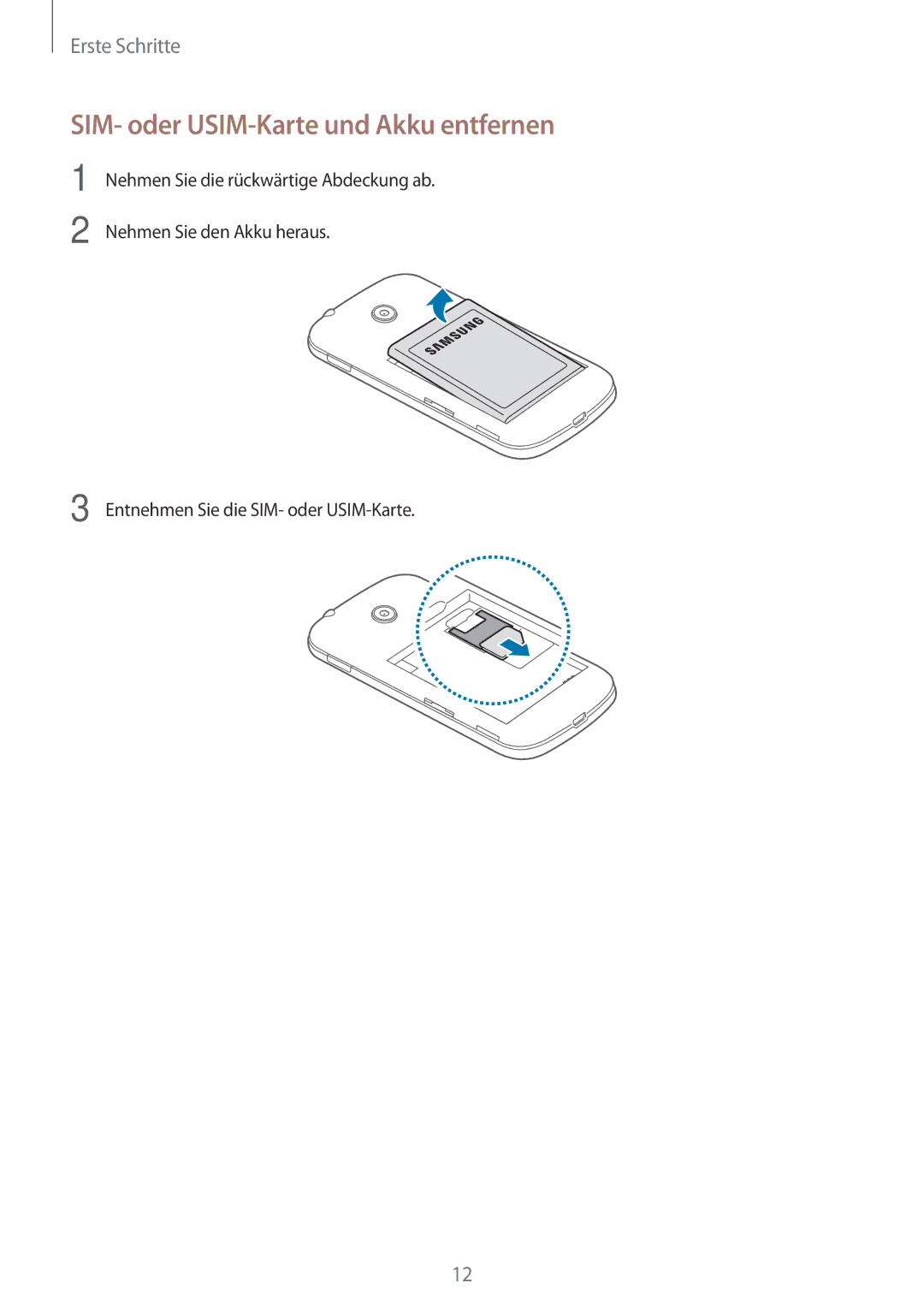 Samsung SM-G110HZWAXEF, SM-G110HZKAXEO, SM-G110HZWADBT, SM-G110HZKADBT manual SIM- oder USIM-Karte und Akku entfernen 