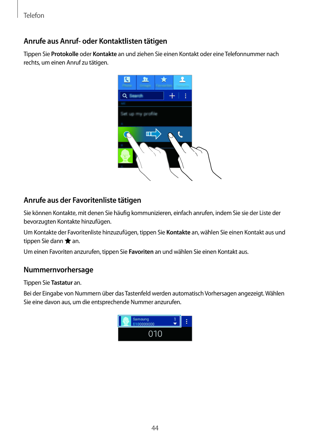 Samsung SM-G110HZKADBT, SM-G110HZKAXEO Anrufe aus Anruf- oder Kontaktlisten tätigen, Anrufe aus der Favoritenliste tätigen 