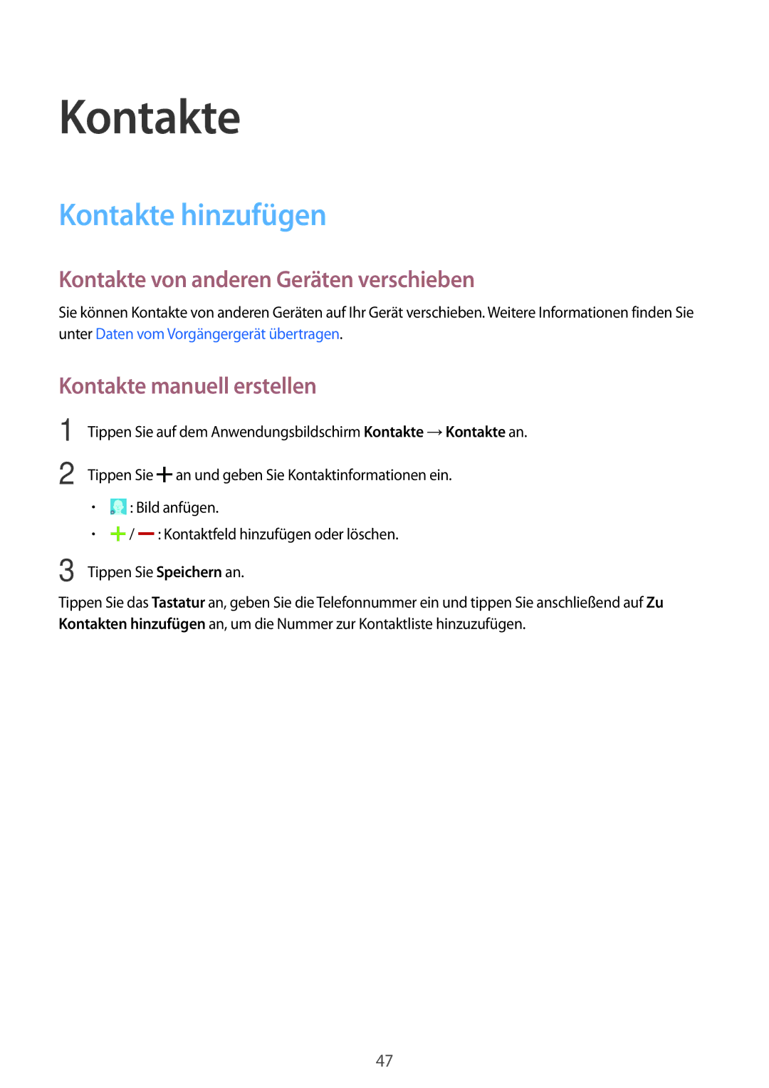 Samsung SM-G110HZWAEUR manual Kontakte hinzufügen, Kontakte von anderen Geräten verschieben, Kontakte manuell erstellen 