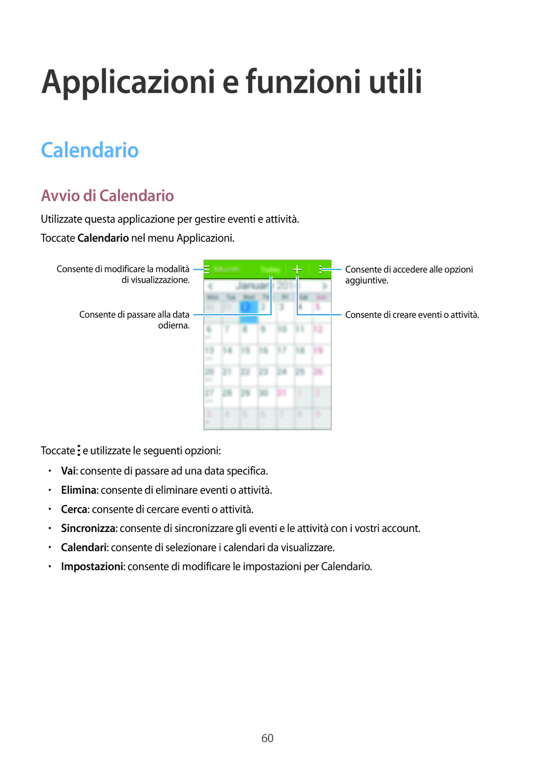 Samsung SM-G110HZKAXEO, SM-G110HZWAXEO, SM-G110HZKAITV manual Applicazioni e funzioni utili, Avvio di Calendario 