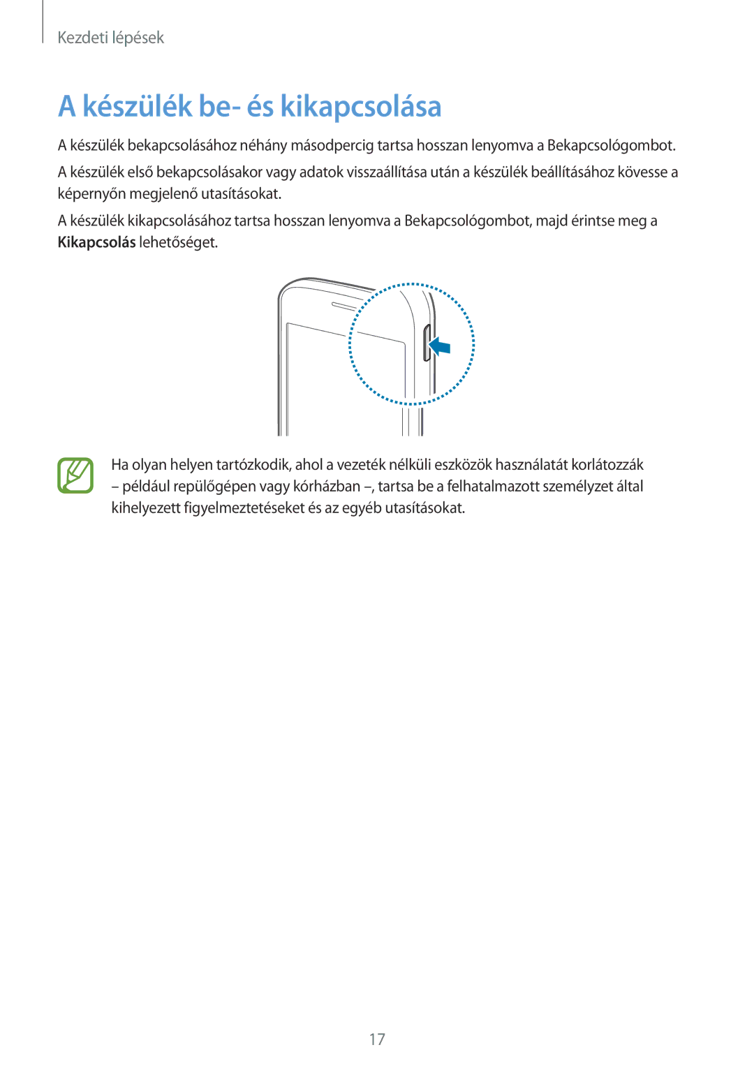 Samsung SM-G110HZWAEUR, SM-G110HZKAXEO, SM-G110HZWAXEO, SM-G110HZWACOS, SM-G110HZKAEUR manual Készülék be- és kikapcsolása 