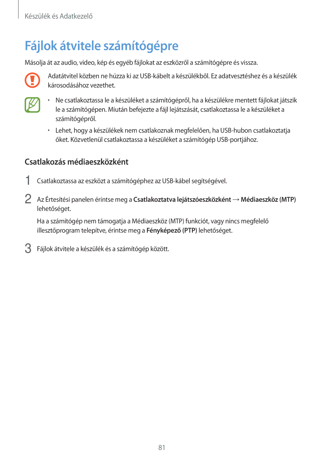 Samsung SM-G110HZWAXEH, SM-G110HZKAXEO, SM-G110HZWAXEO manual Fájlok átvitele számítógépre, Csatlakozás médiaeszközként 