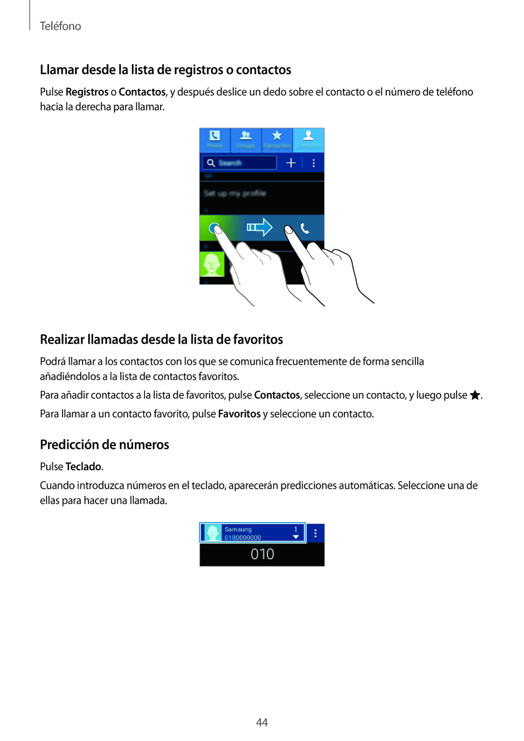 Samsung SM-G110HZWAPHE manual Llamar desde la lista de registros o contactos, Realizar llamadas desde la lista de favoritos 