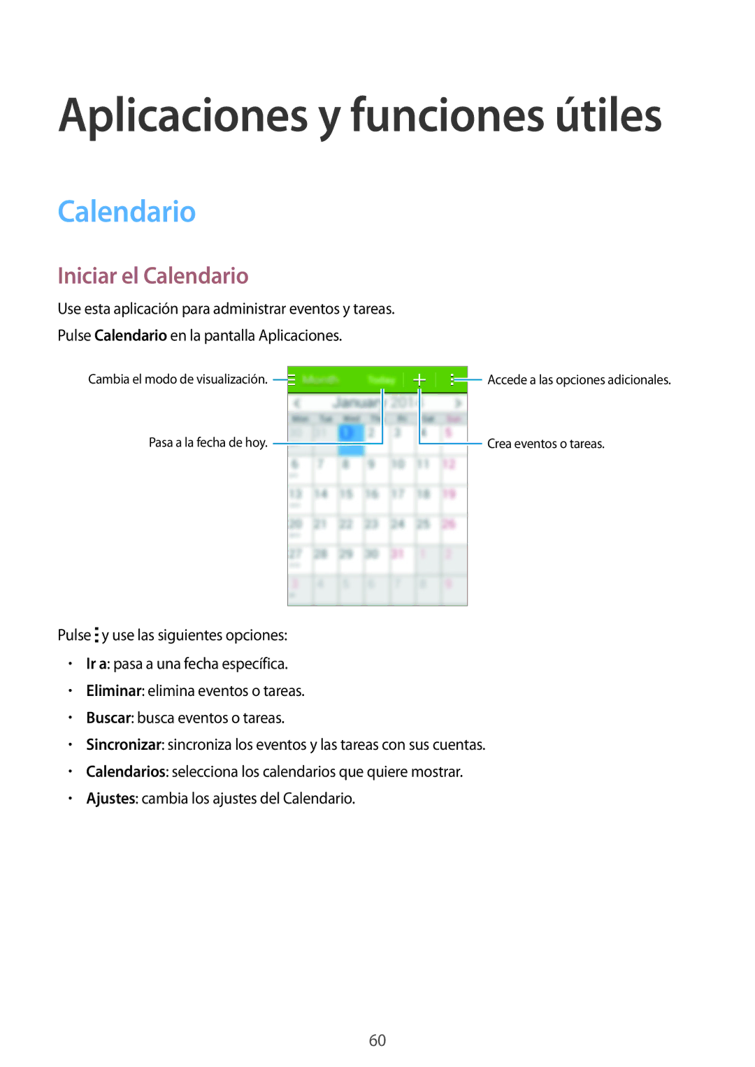 Samsung SM-G110HZWAPHE manual Iniciar el Calendario 