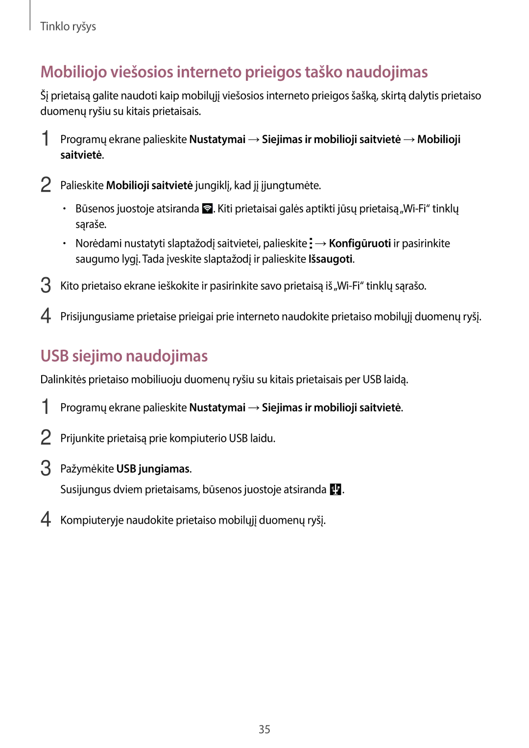 Samsung SM-G110HZKASEB, SM-G110HZWASEB Mobiliojo viešosios interneto prieigos taško naudojimas, USB siejimo naudojimas 