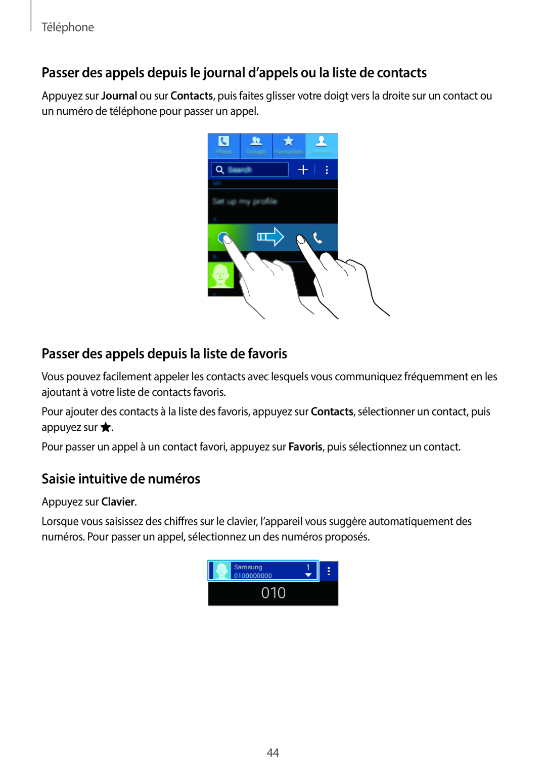 Samsung SM-G110HZWAXEF, SM-G110HZKAXEF manual Passer des appels depuis la liste de favoris, Saisie intuitive de numéros 