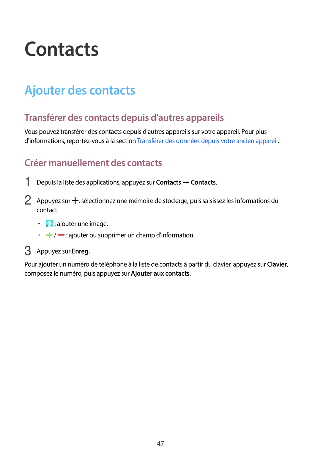 Samsung SM-G110HZKAXEF, SM-G110HZWAXEF Contacts, Ajouter des contacts, Transférer des contacts depuis d’autres appareils 