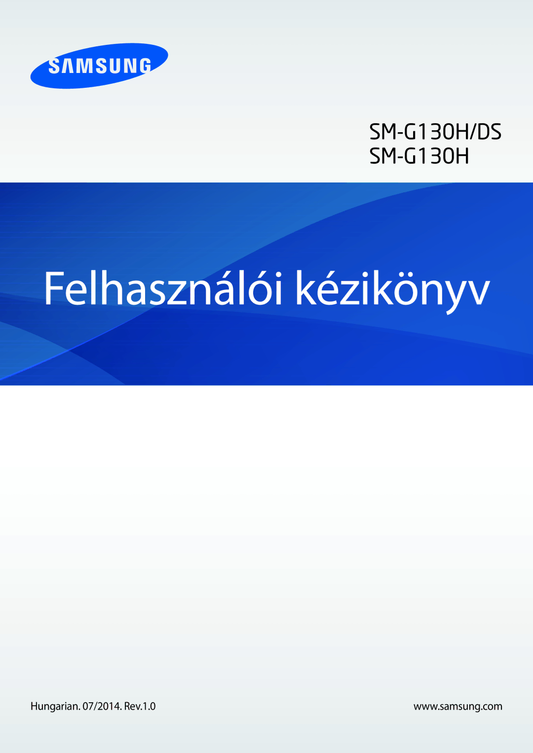 Samsung SM2G130HZADXEH, SM-G130HZADXEH, SM-G130HZWDXEH, SM2G130HZWDXEH manual Felhasználói kézikönyv 