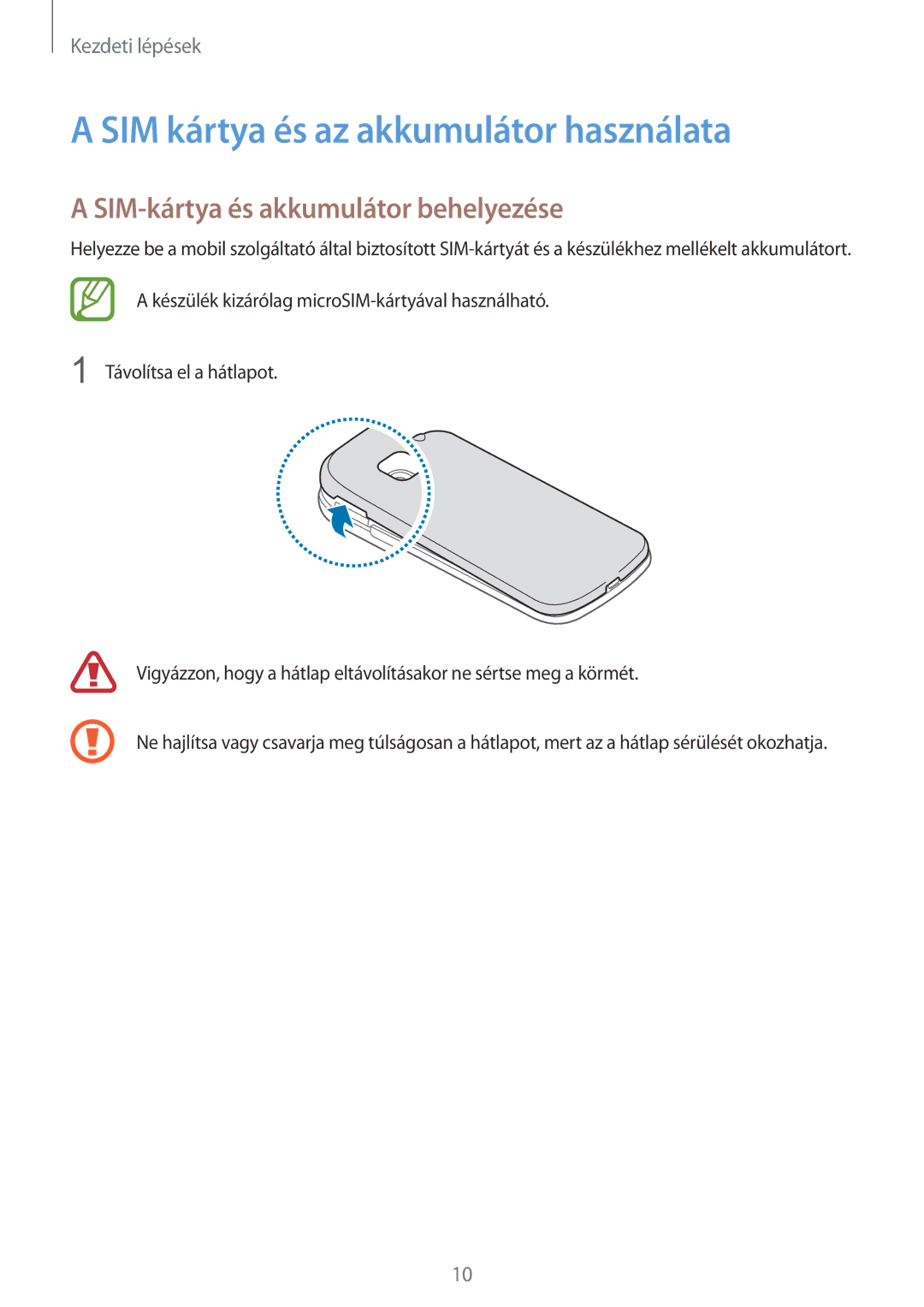 Samsung SM-G130HZWDXEH, SM-G130HZADXEH manual SIM kártya és az akkumulátor használata, SIM-kártya és akkumulátor behelyezése 