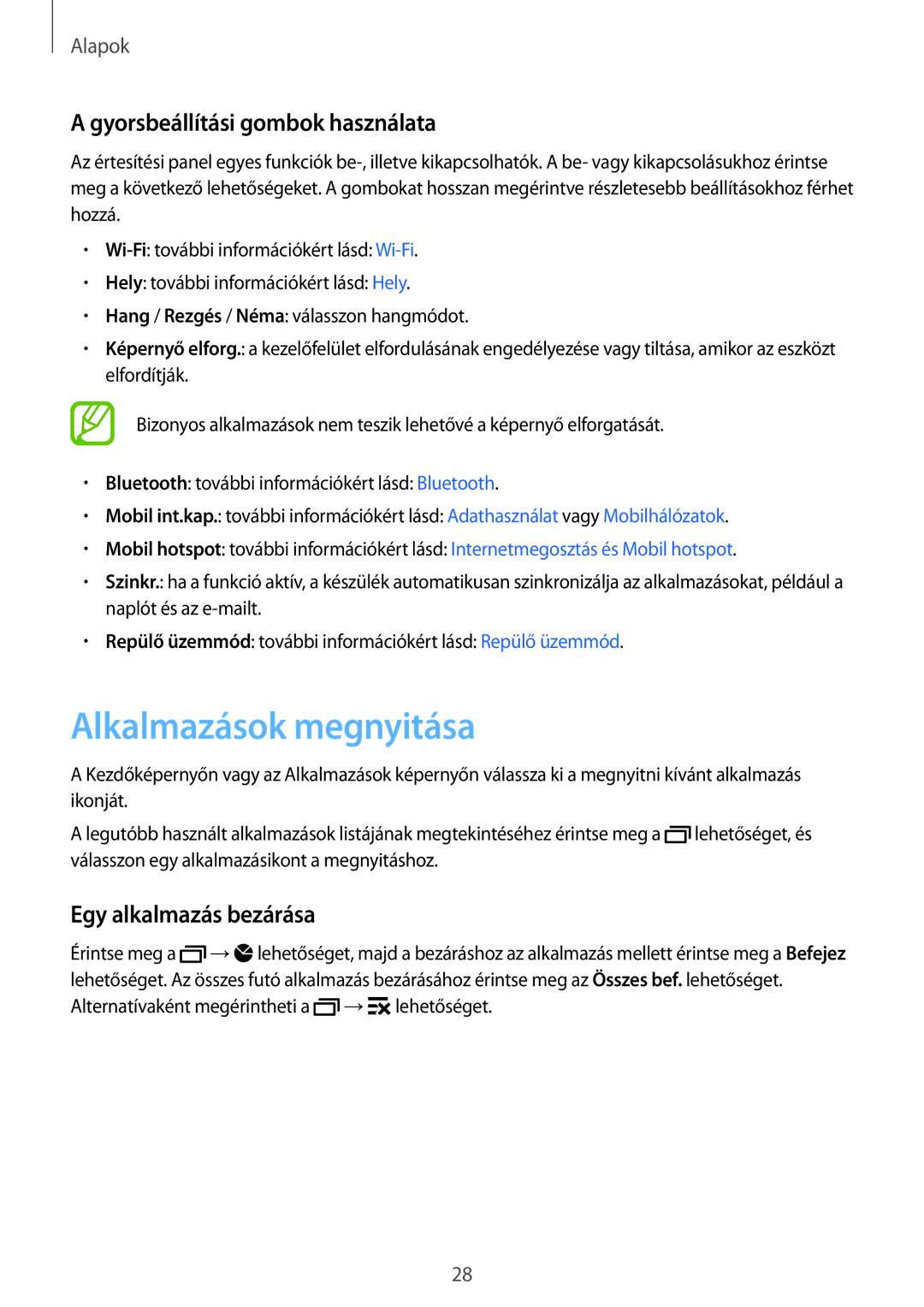 Samsung SM-G130HZADXEH, SM2G130HZADXEH Alkalmazások megnyitása, Gyorsbeállítási gombok használata, Egy alkalmazás bezárása 