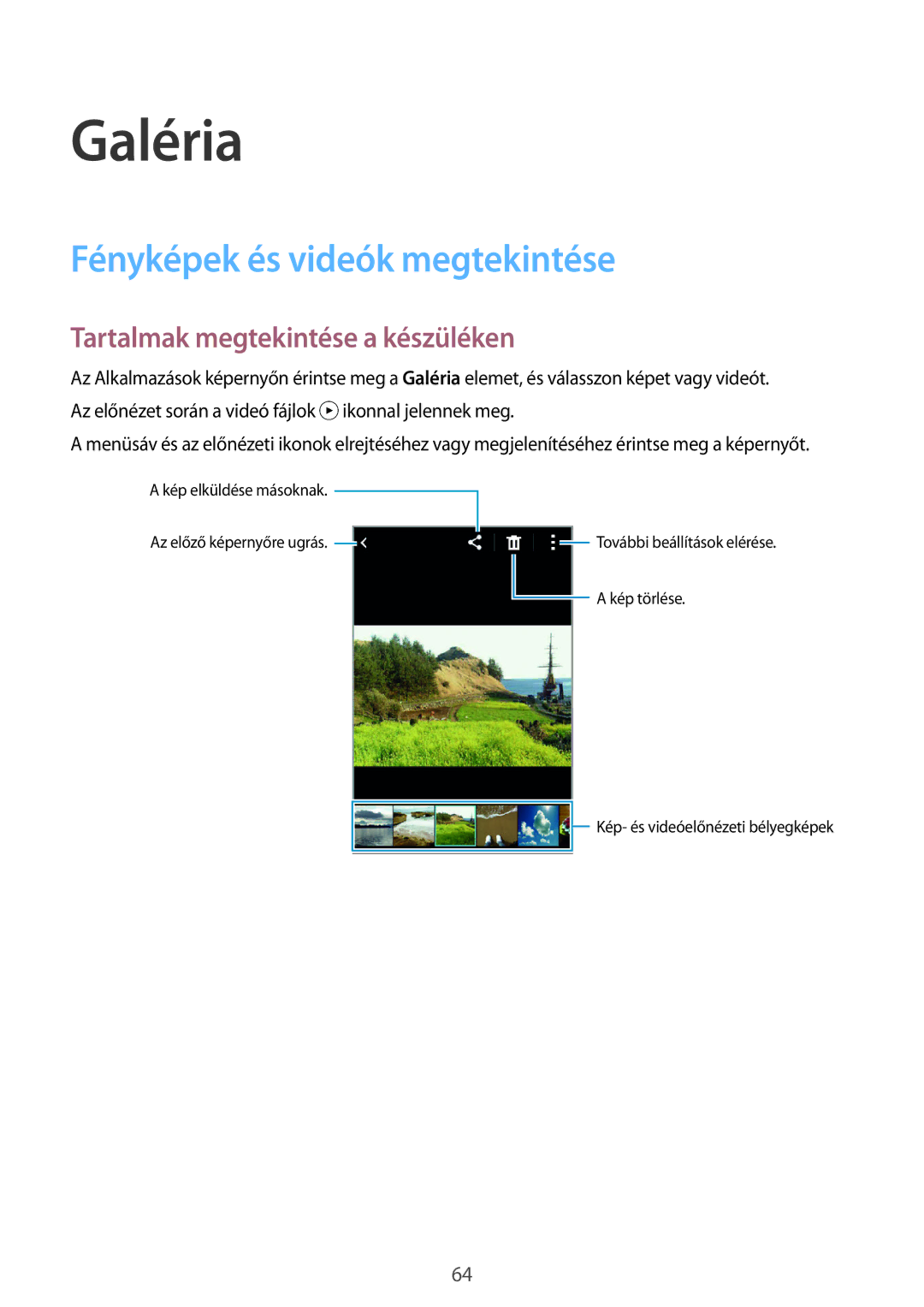 Samsung SM-G130HZADXEH, SM2G130HZADXEH manual Galéria, Fényképek és videók megtekintése, Tartalmak megtekintése a készüléken 