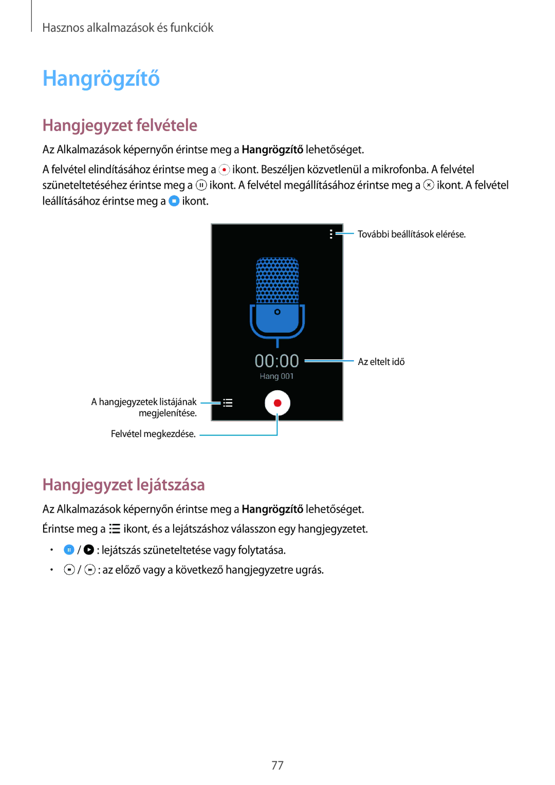 Samsung SM2G130HZADXEH, SM-G130HZADXEH, SM-G130HZWDXEH manual Hangrögzítő, Hangjegyzet felvétele, Hangjegyzet lejátszása 