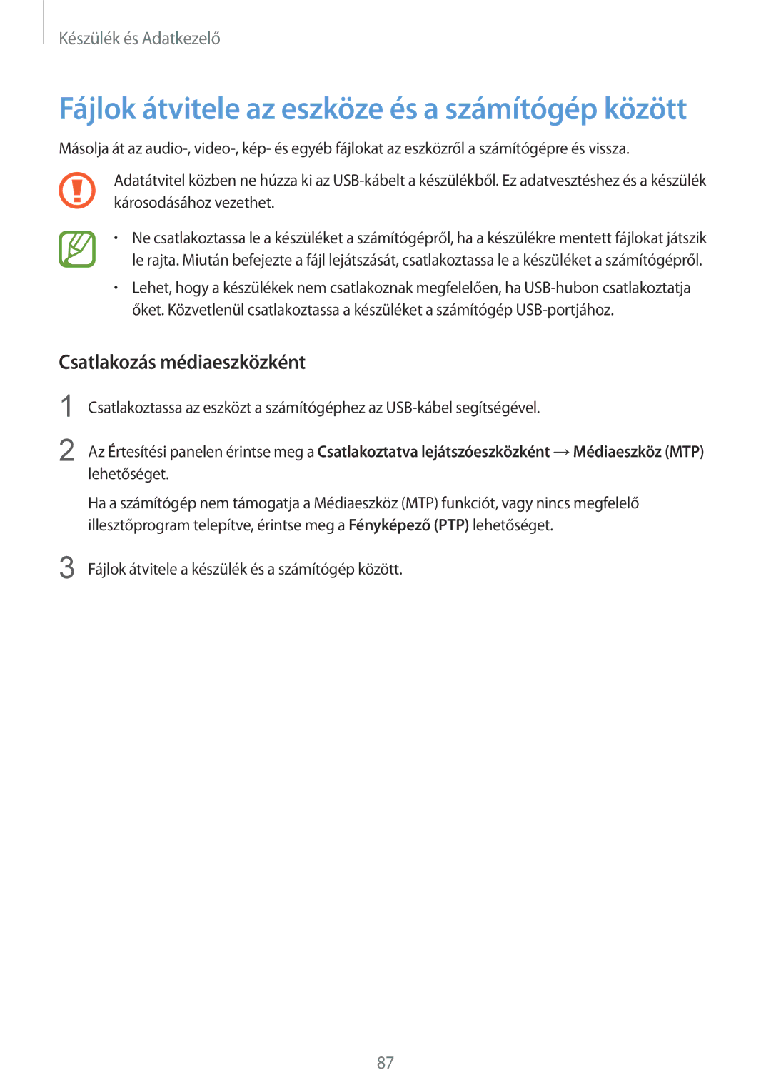 Samsung SM2G130HZWDXEH, SM-G130HZADXEH manual Fájlok átvitele az eszköze és a számítógép között, Csatlakozás médiaeszközként 