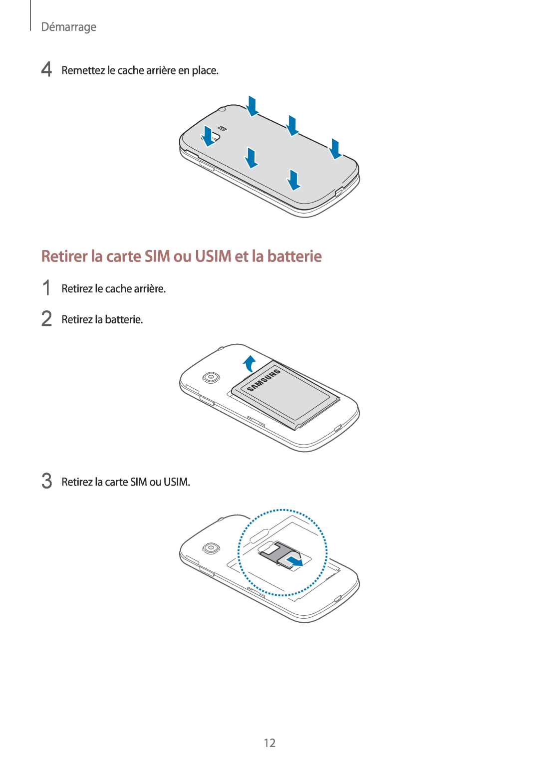 Samsung SM-G130HZANFTM manual Retirer la carte SIM ou USIM et la batterie, Démarrage, Remettez le cache arrière en place 