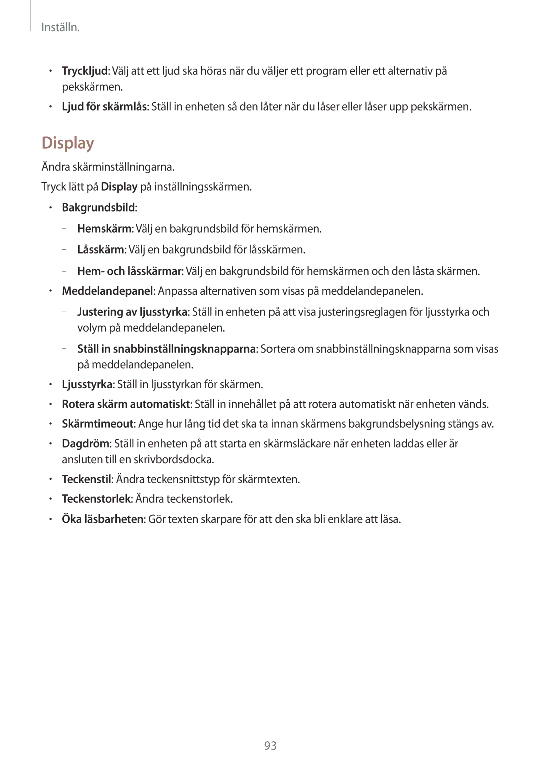 Samsung SM-G130HZWNNEE, SM-G130HZANNEE, SM-G130HZWANEE, SM-G130HZAANEE, SM-G130HZANTEN manual Display, Bakgrundsbild 