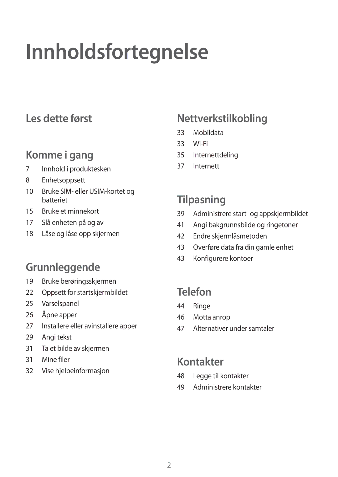 Samsung SM-G130HZAANEE Innholdsfortegnelse, Mobildata Wi-Fi Internettdeling, Ringe Motta anrop Alternativer under samtaler 