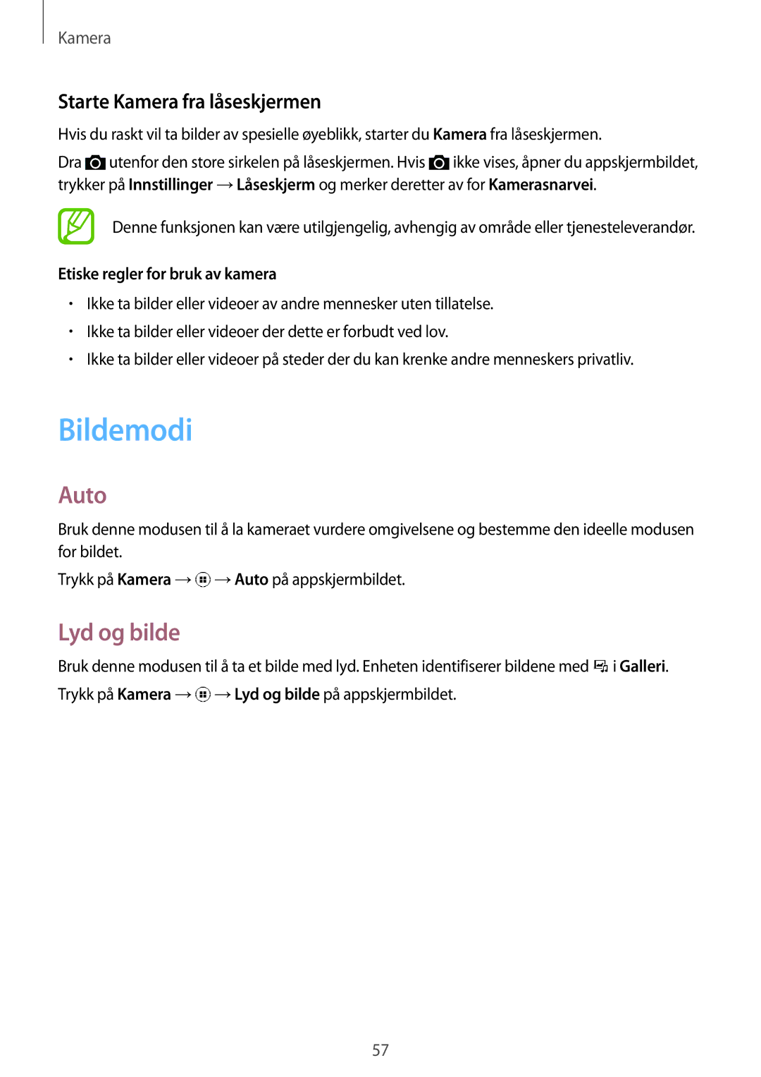 Samsung SM-G130HZAANEE Bildemodi, Auto, Lyd og bilde, Starte Kamera fra låseskjermen, Etiske regler for bruk av kamera 