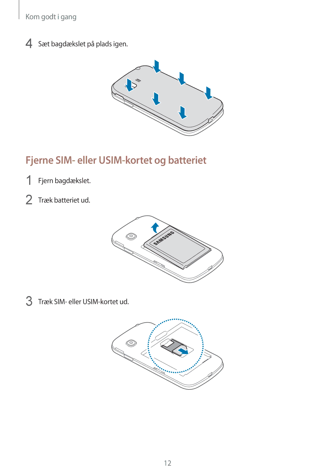 Samsung SM-G130HZAANEE, SM-G130HZANNEE, SM-G130HZWANEE, SM-G130HZWNNEE manual Fjerne SIM- eller USIM-kortet og batteriet 