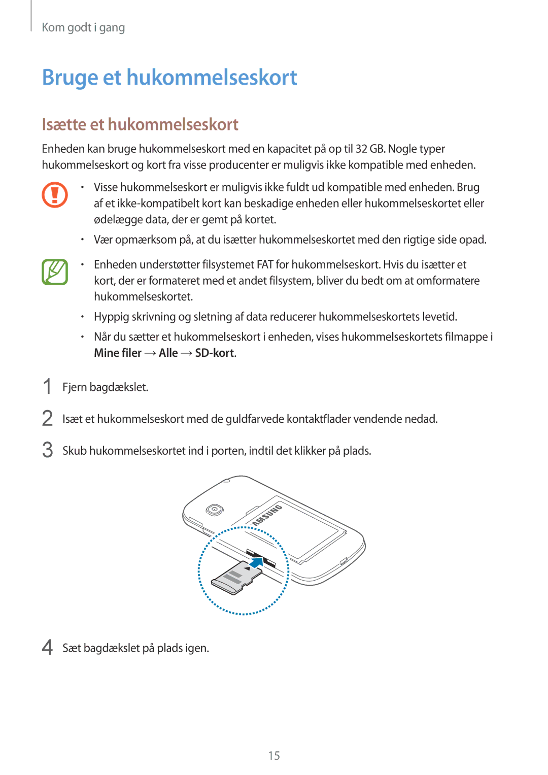 Samsung SM-G130HZANNEE, SM-G130HZWANEE, SM-G130HZAANEE, SM-G130HZWNNEE Bruge et hukommelseskort, Isætte et hukommelseskort 