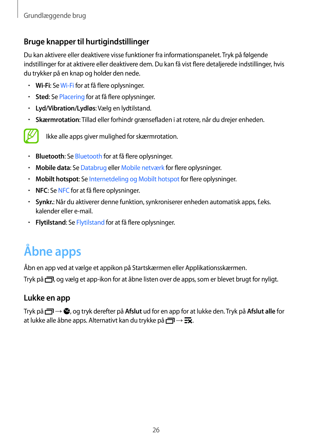 Samsung SM-G130HZWANEE, SM-G130HZANNEE, SM-G130HZAANEE manual Åbne apps, Bruge knapper til hurtigindstillinger, Lukke en app 