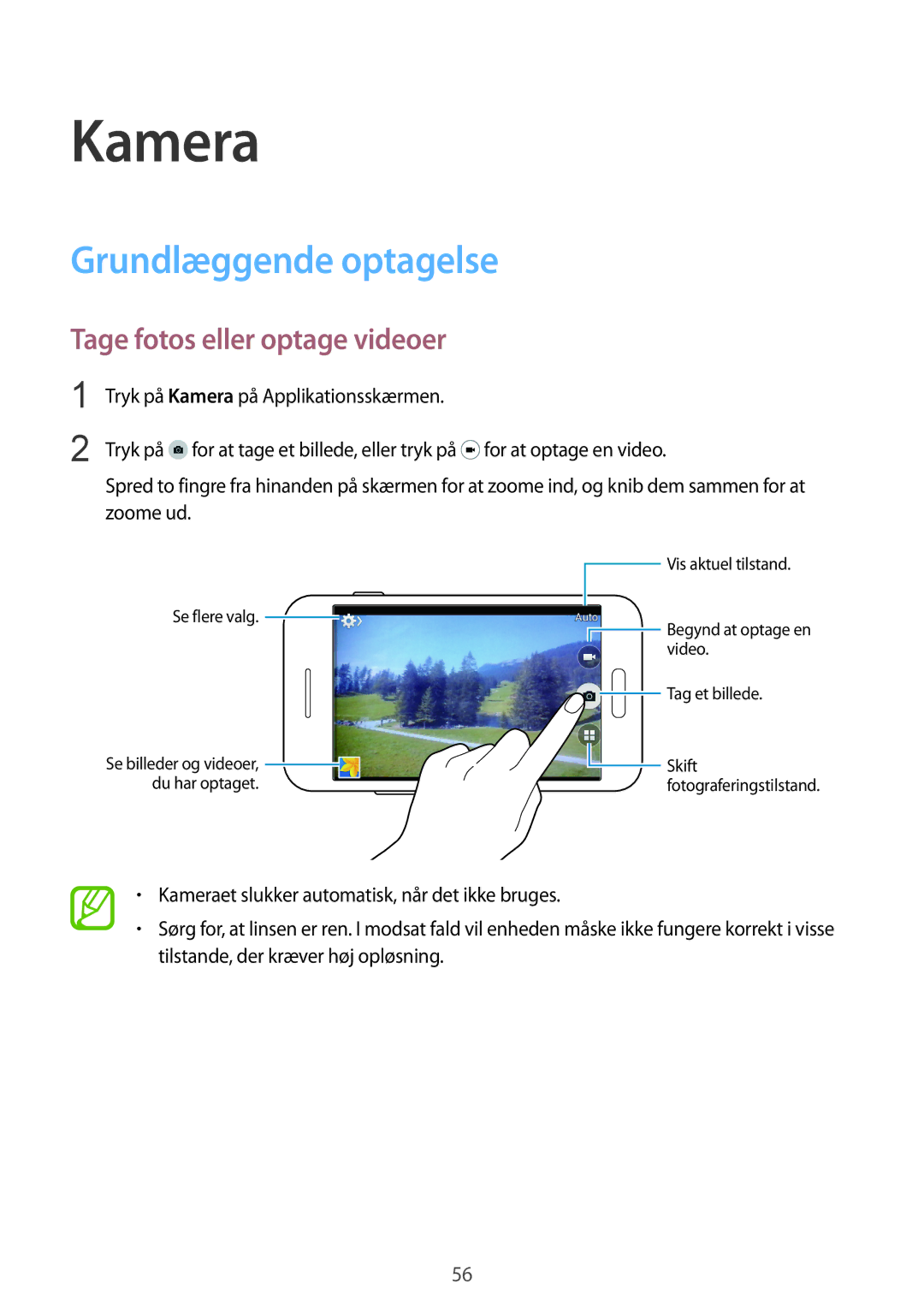 Samsung SM-G130HZWANEE, SM-G130HZANNEE, SM-G130HZAANEE Kamera, Grundlæggende optagelse, Tage fotos eller optage videoer 