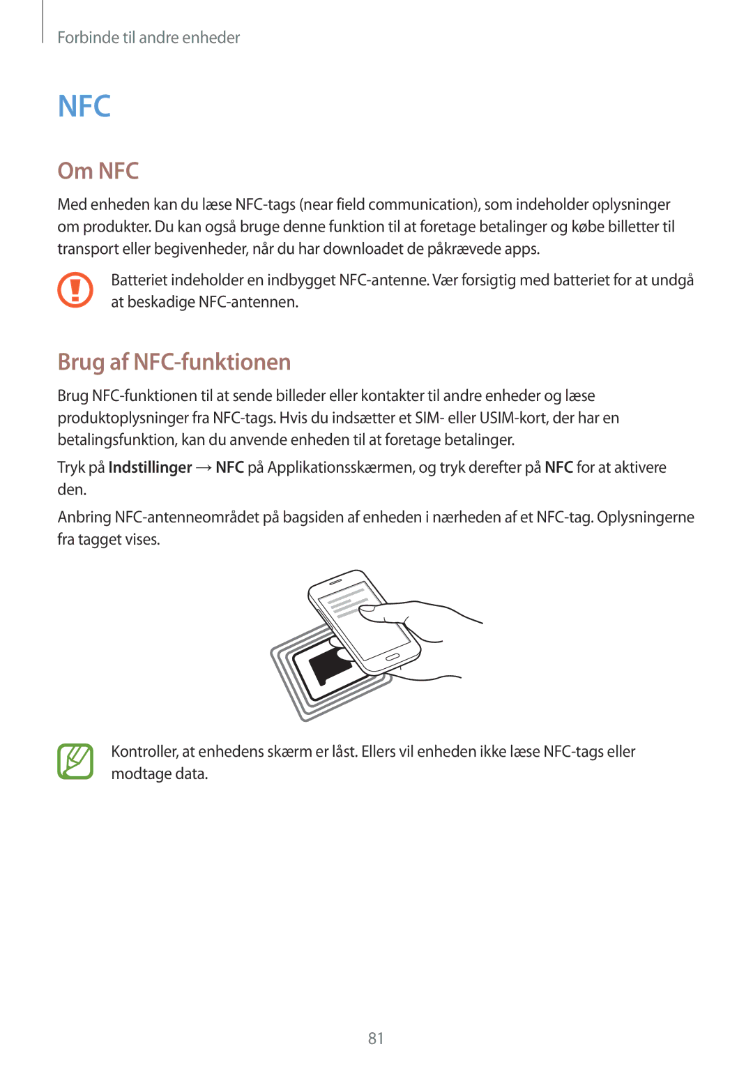 Samsung SM-G130HZWANEE, SM-G130HZANNEE, SM-G130HZAANEE, SM-G130HZWNNEE, SM-G130HZANTEN manual Om NFC, Brug af NFC-funktionen 