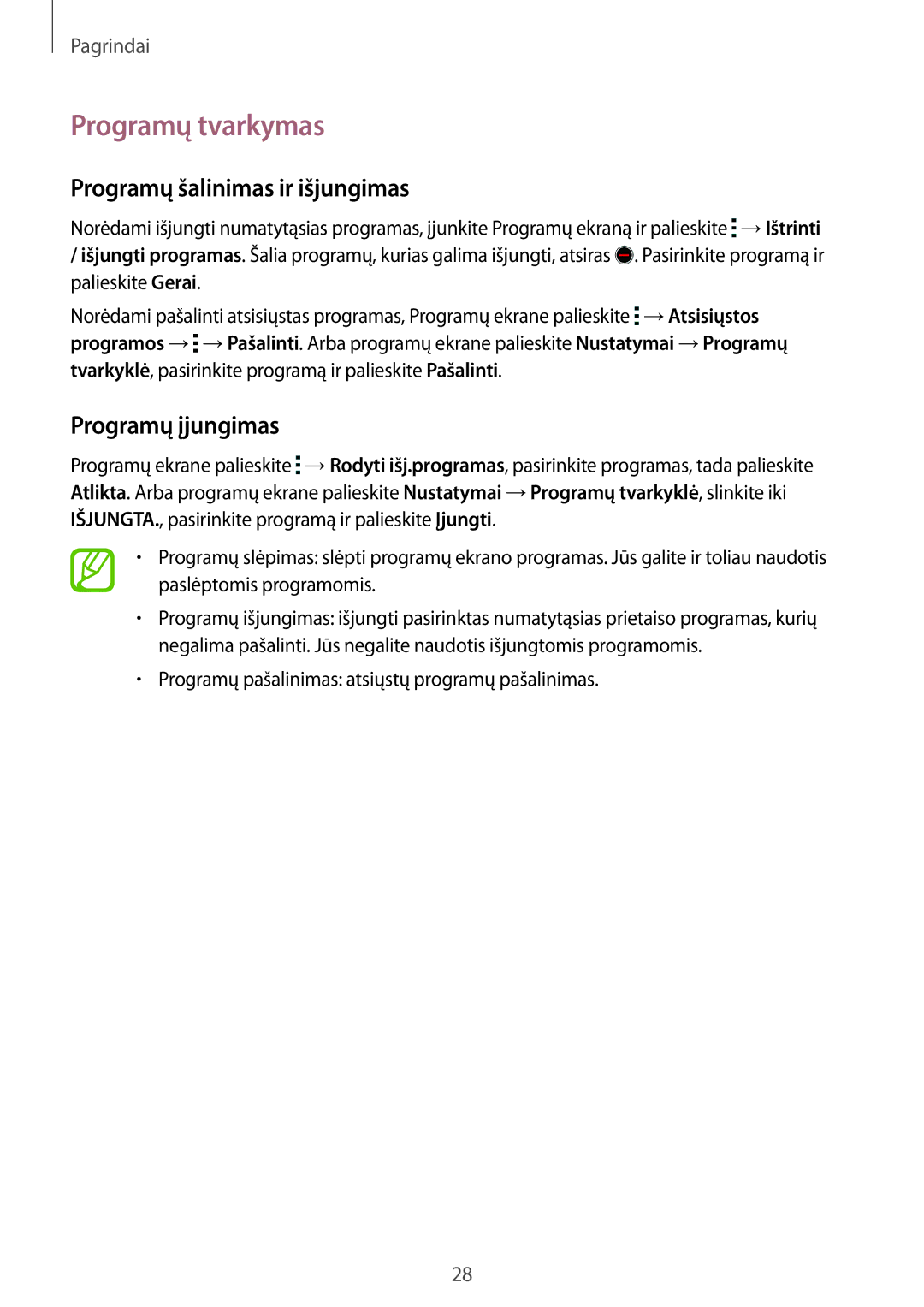 Samsung SM-G130HZANSEB, SM-G130HZWNSEB manual Programų tvarkymas, Programų šalinimas ir išjungimas, Programų įjungimas 