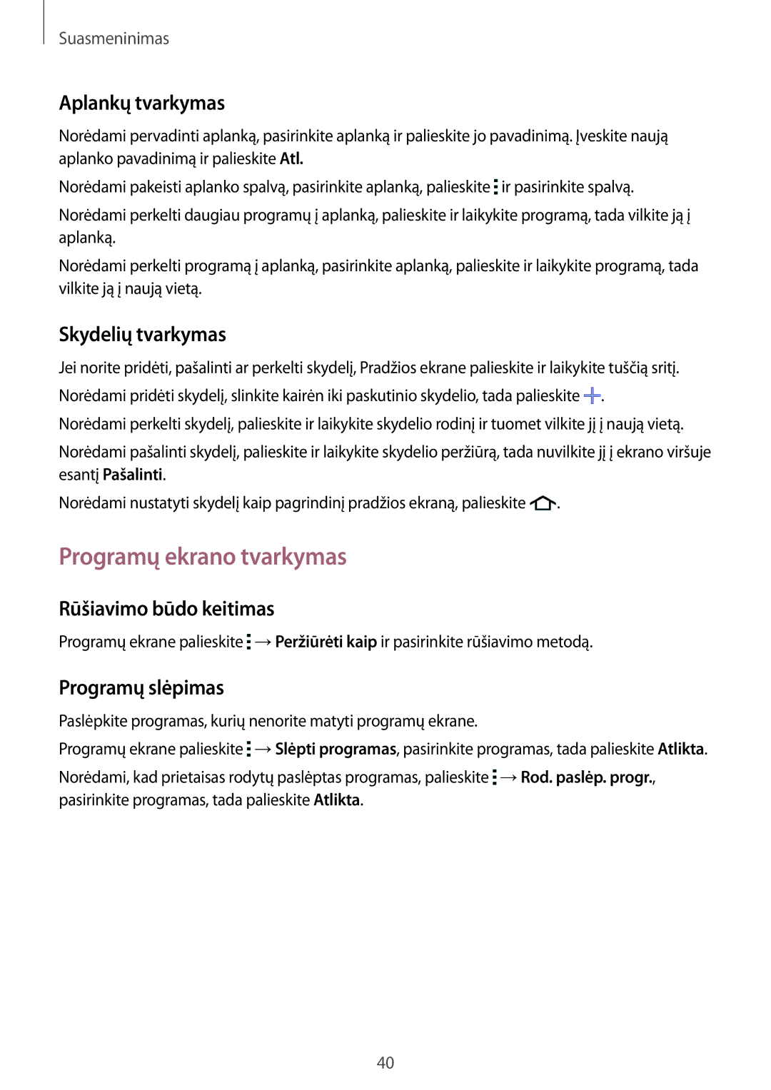 Samsung SM-G130HZANSEB manual Programų ekrano tvarkymas, Aplankų tvarkymas, Skydelių tvarkymas, Rūšiavimo būdo keitimas 